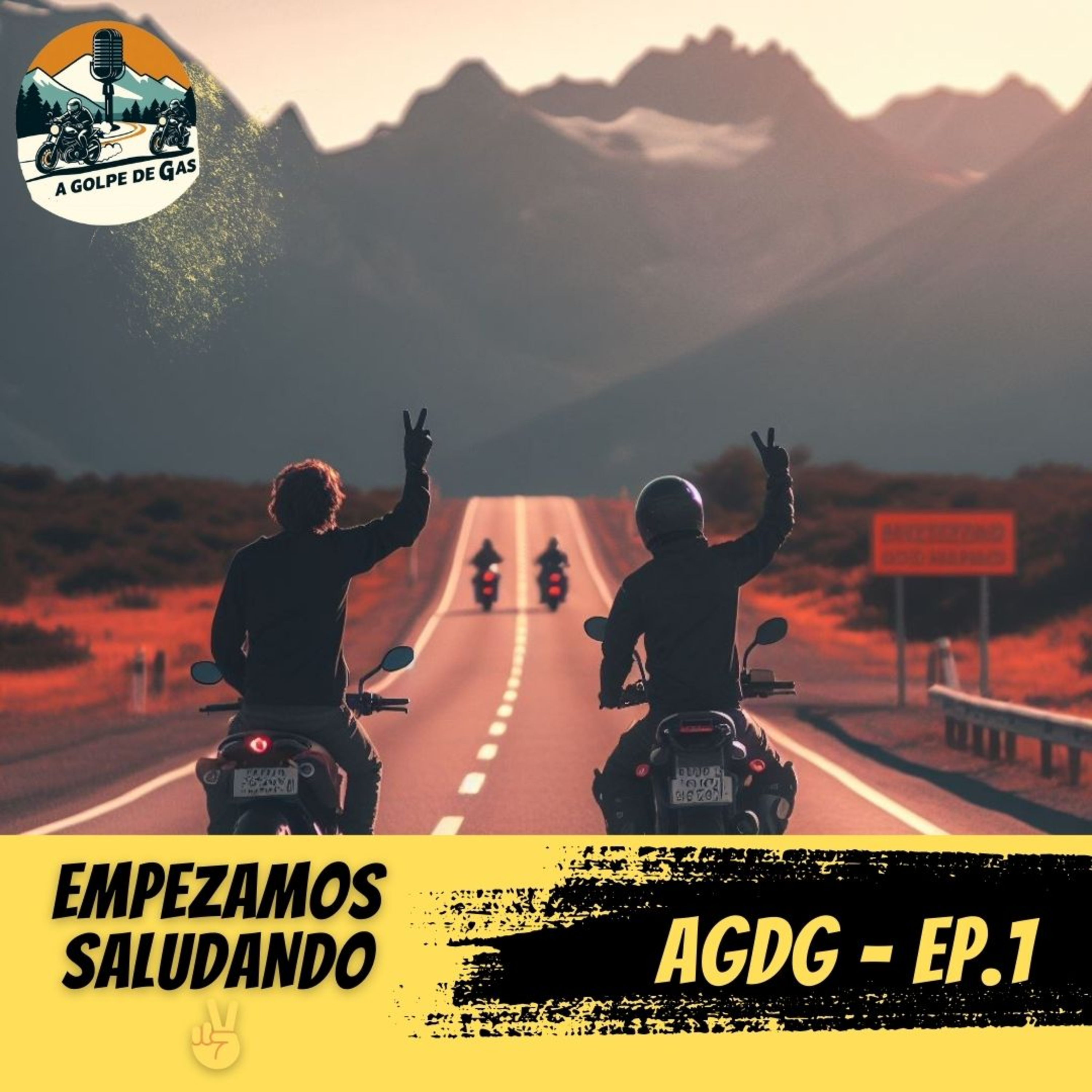 A Golpe de Gas #EP1 | Empezamos Saludando ✌️ episode artwork