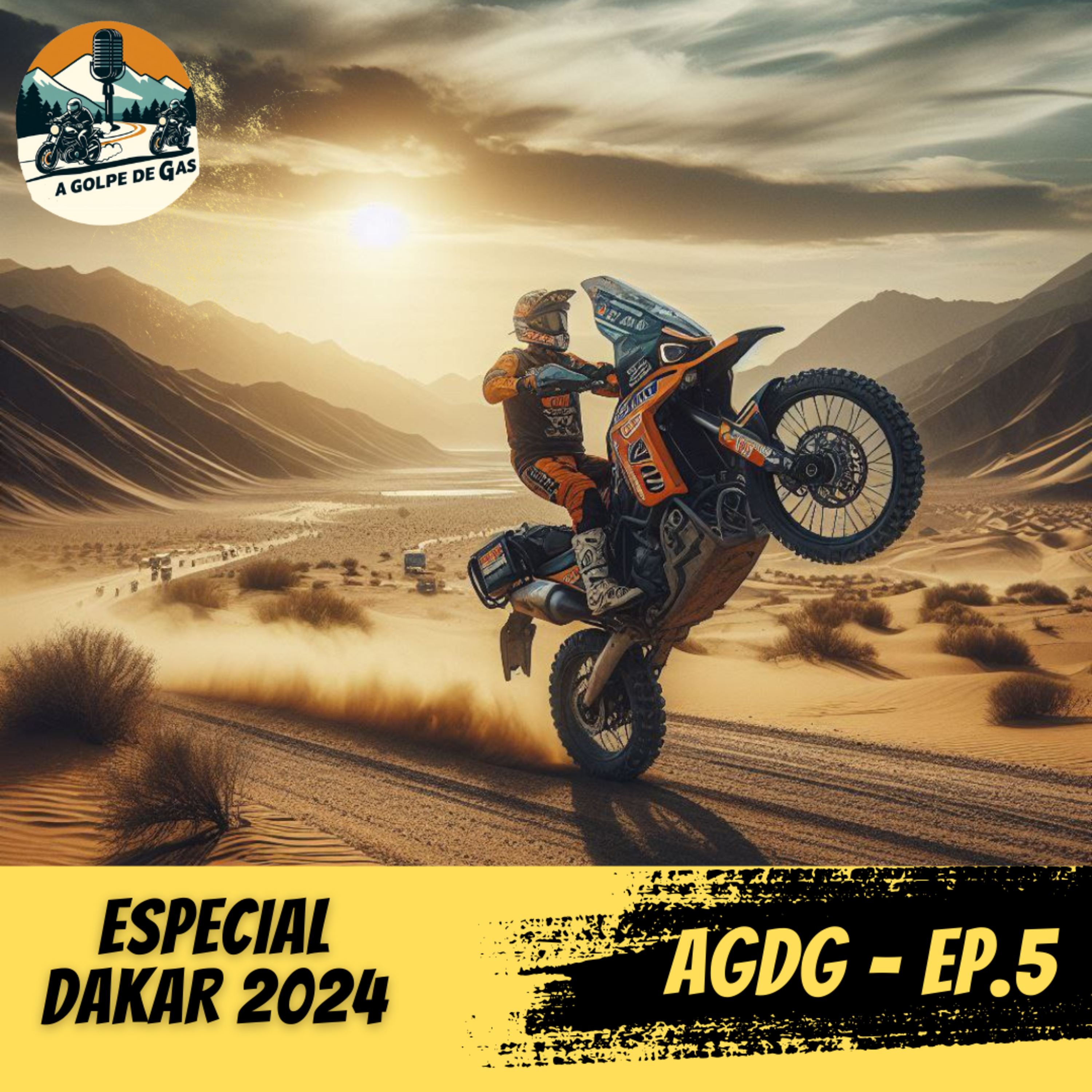 A Golpe de Gas #EP5 | Edición DAKAR 2024 🐫 episode artwork