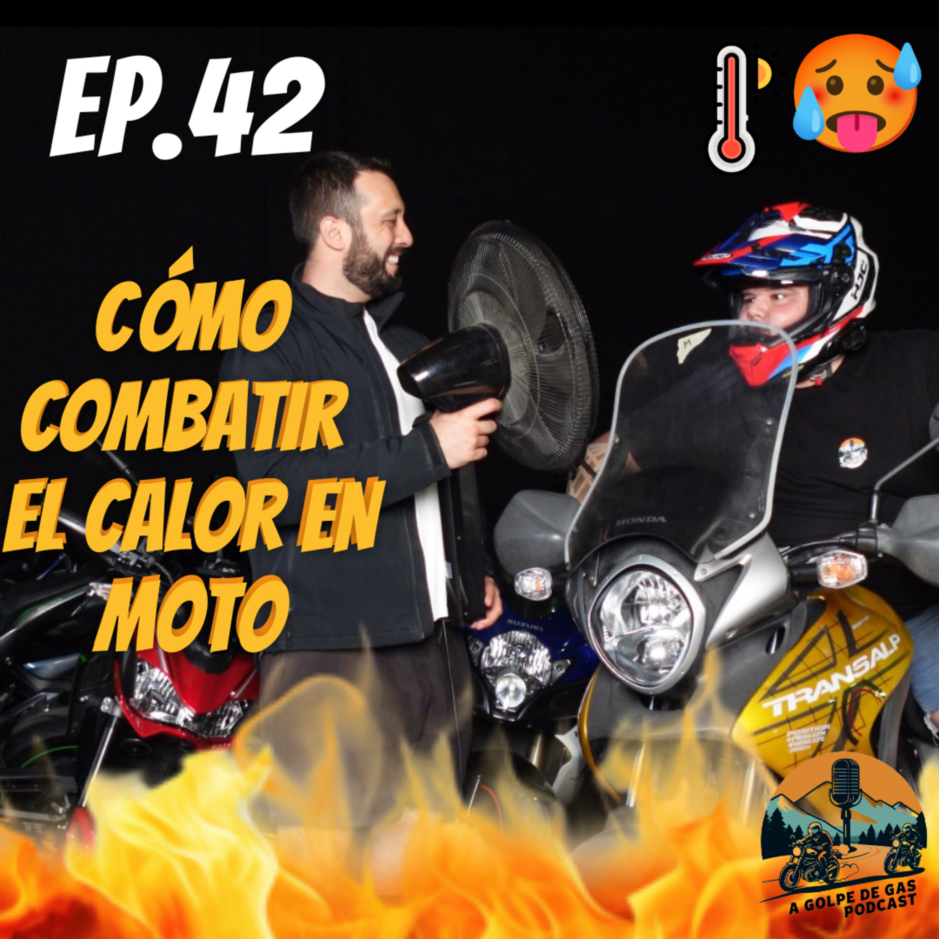A Golpe de Gas #EP42 Cómo sobrevivir al calor en moto: trucos, equipamiento y consejos de verdad