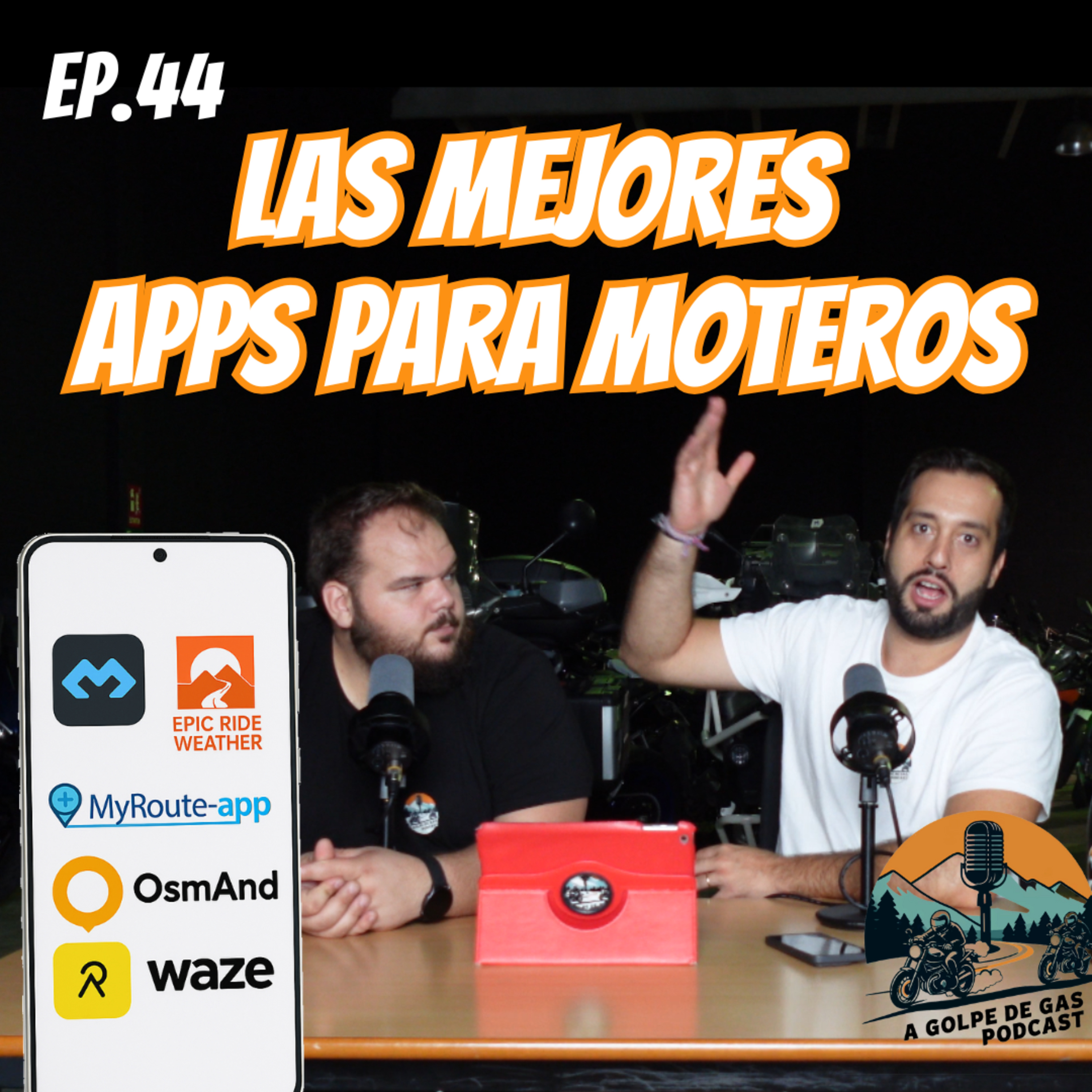 A Golpe de Gas #EP45 Las Mejores APPS para Moteros en 2025