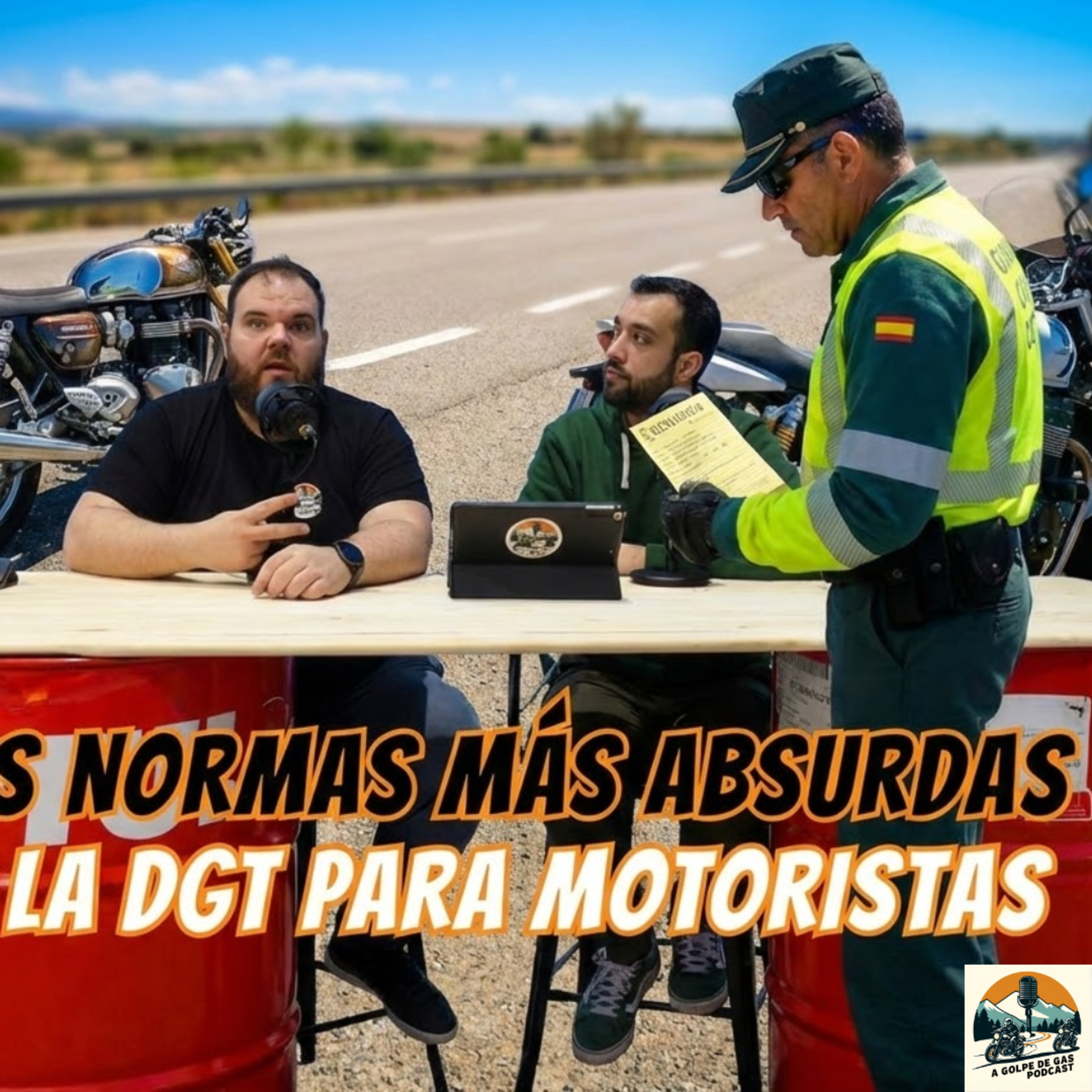 A Golpe de Gas #EP56 | Las Normas más ABSURDAS de la DGT para motoristas