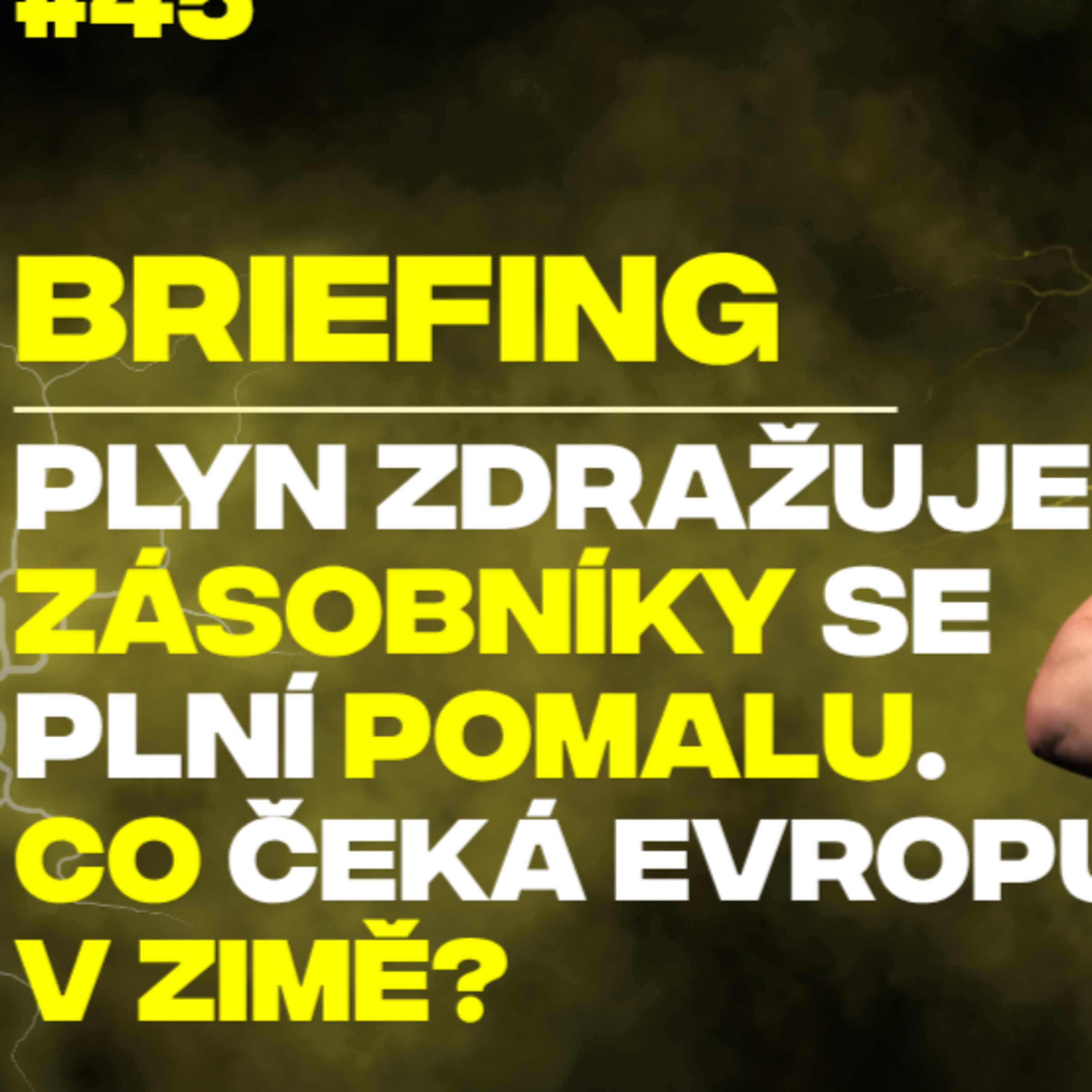 #45: Evropě hrozí energetická „dokonalá bouře“. Kolik nás bude stát zima?  episode artwork