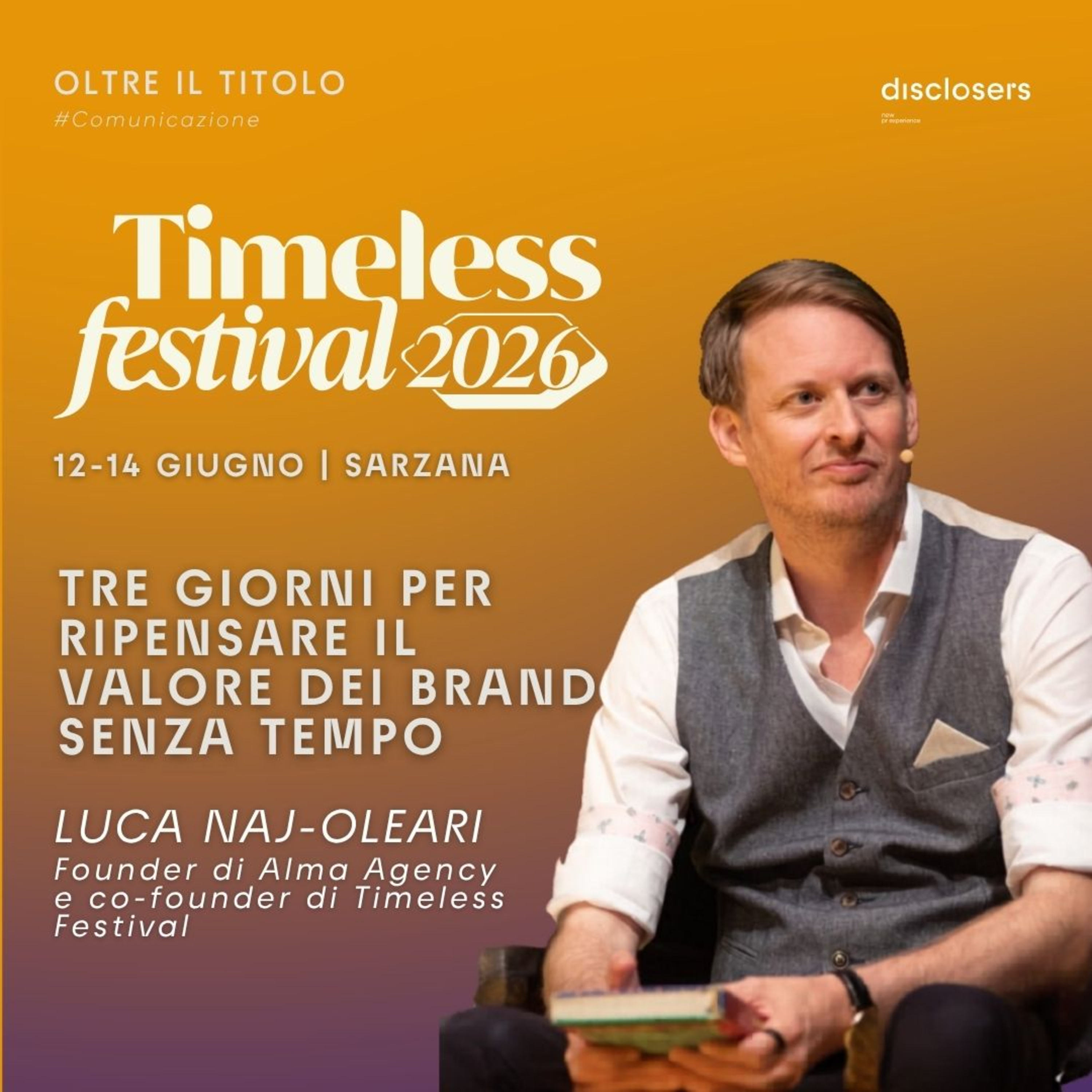 Timeless Festival 2026: tre giorni per ripensare il valore dei brand senza tempo - Luca Naj-Oleari episode artwork