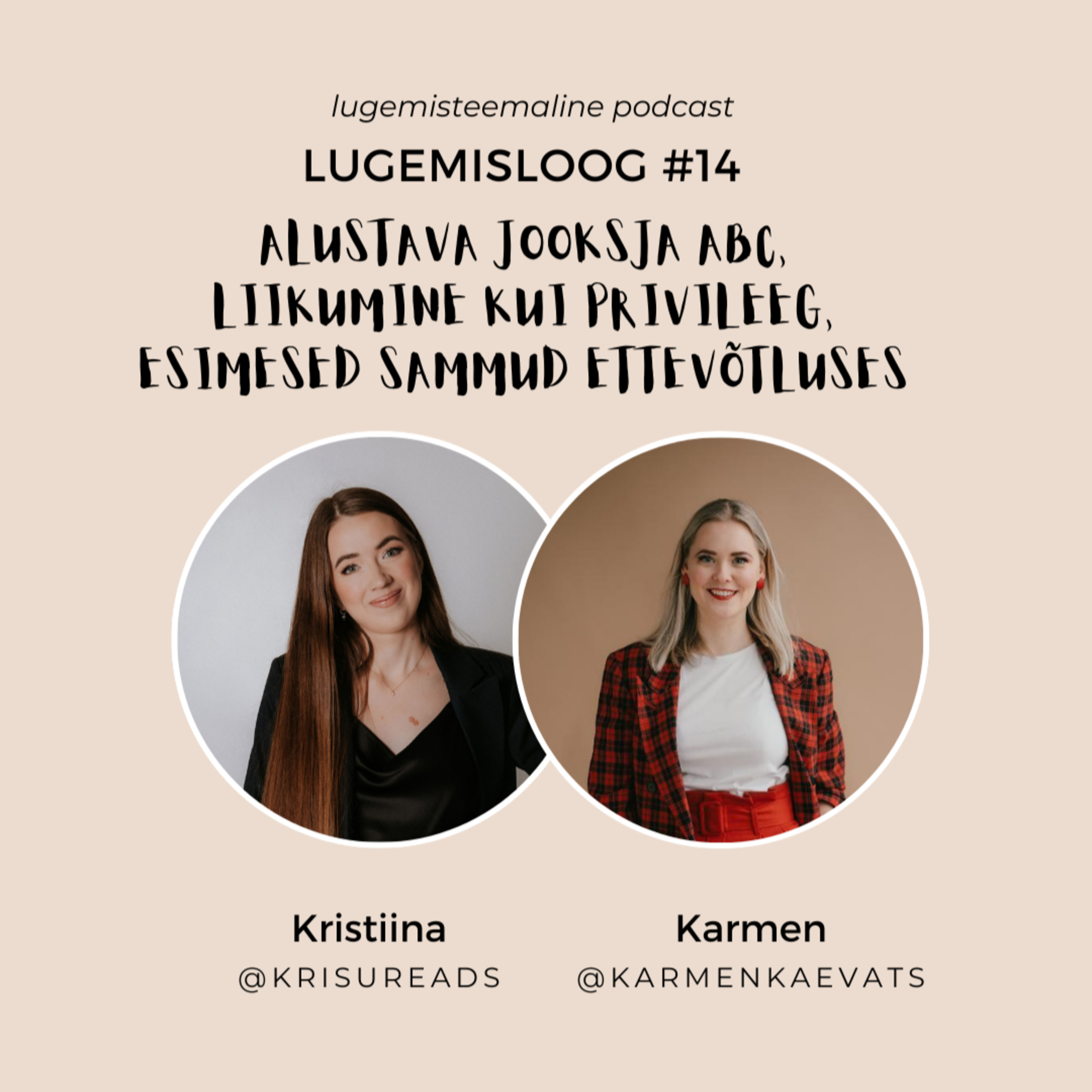 #14 Karmen Kaevats: Alustava jooksja ABC, liikumine kui privileeg, esimesed sammud ettevõtluses episode artwork