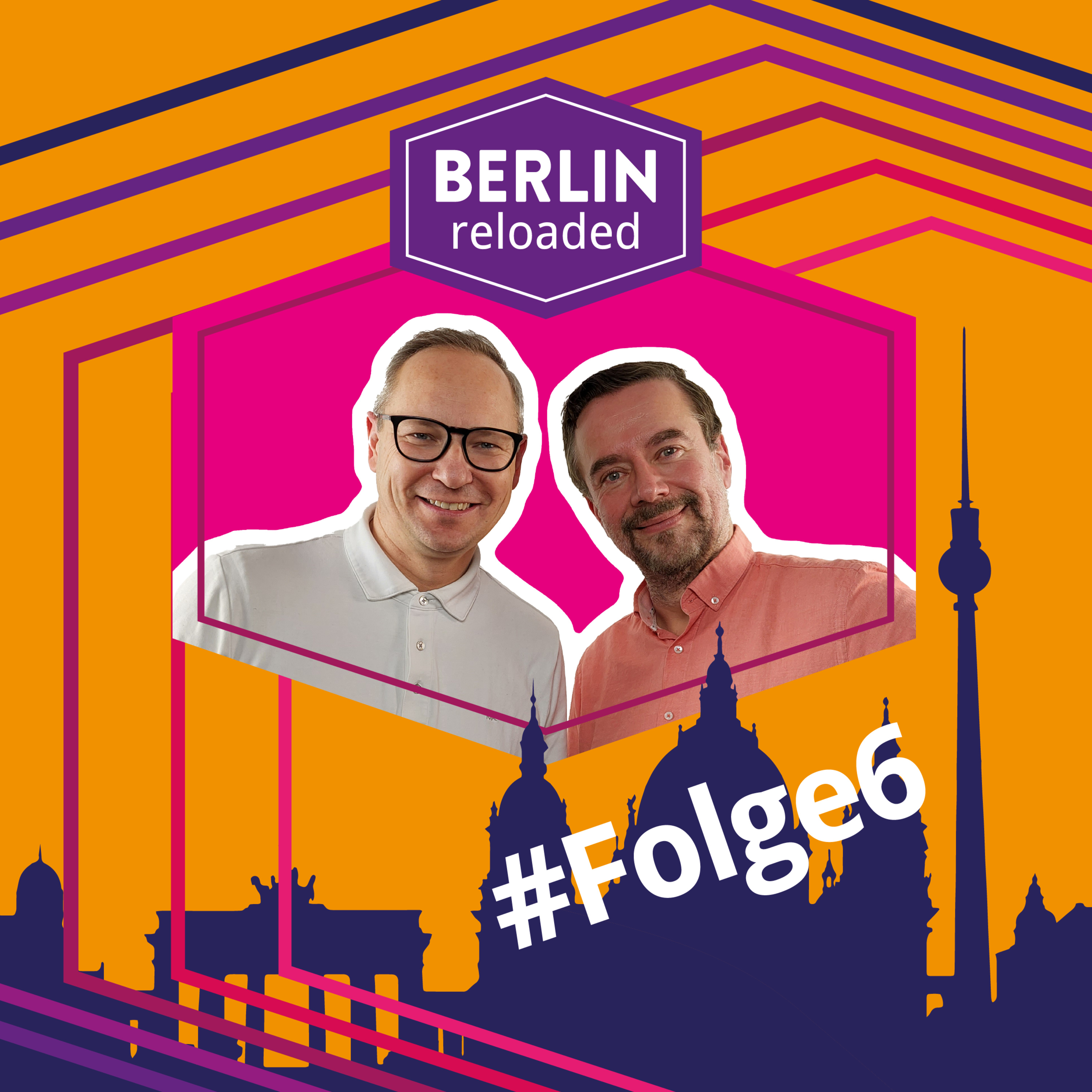 Berlin reloaded. Der Podcast.