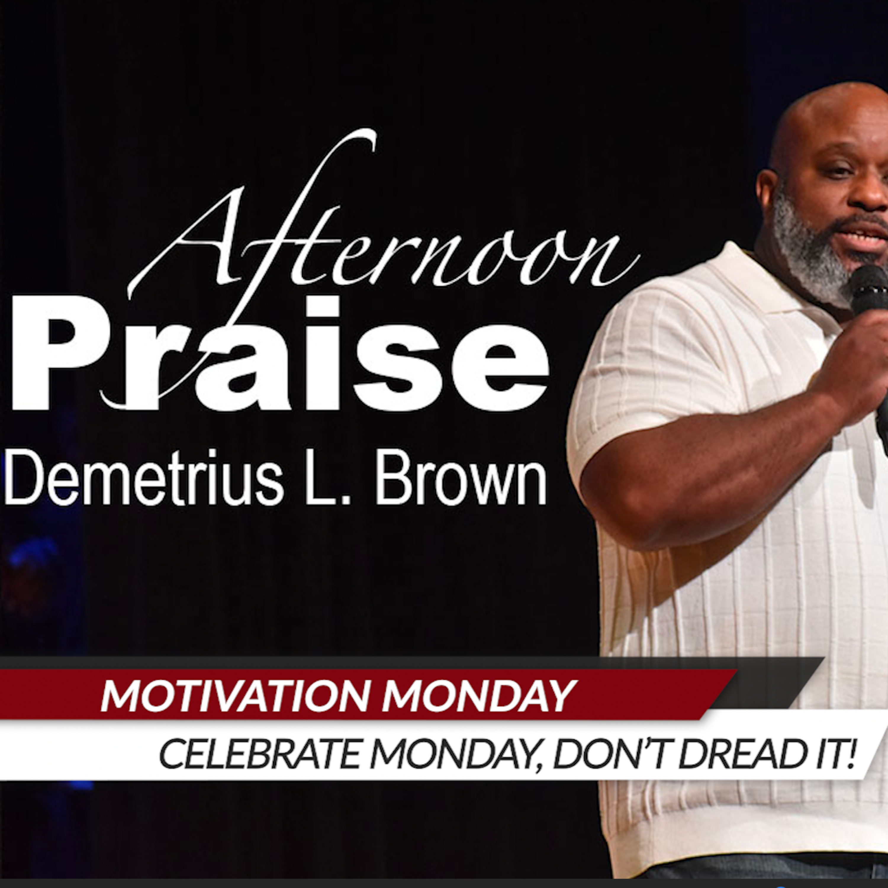 Celebrate Monday, Don’t Dread It! "Motivation Monday" episode artwork
