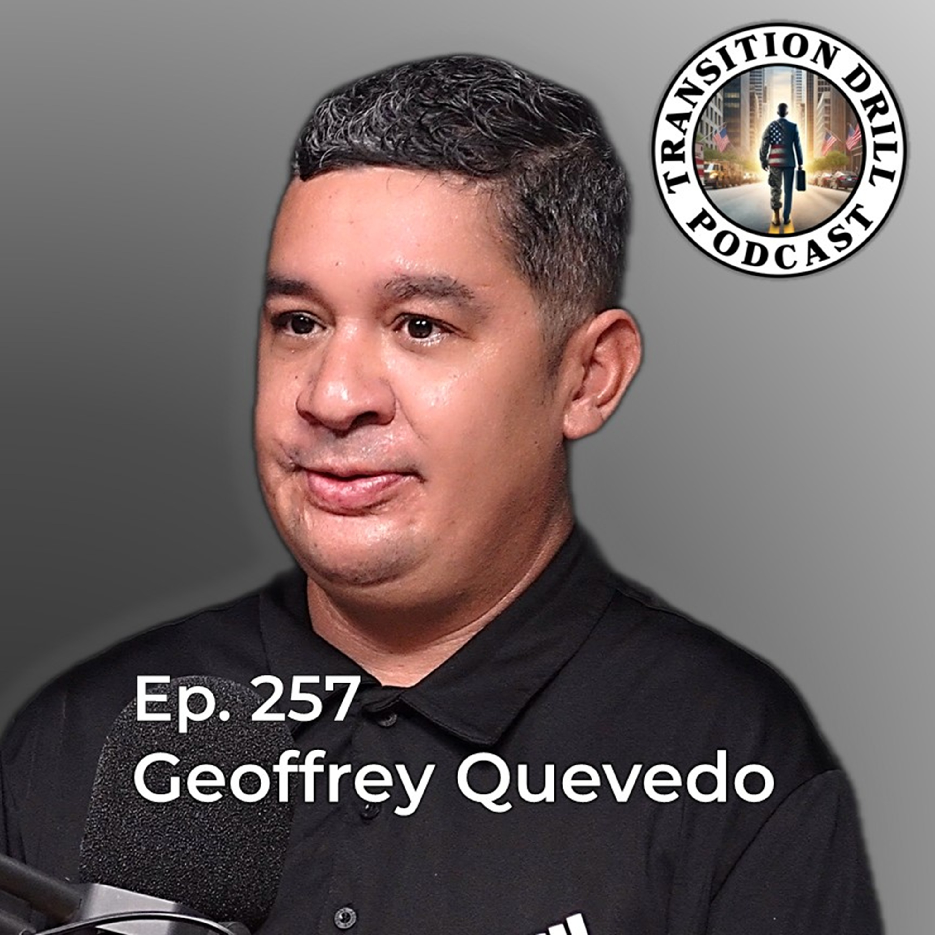 257. Geoffrey Quevedo - Army Cavalry Scout to Double Amputee: The Post IED Blast Fight to Rebuild His Life episode artwork