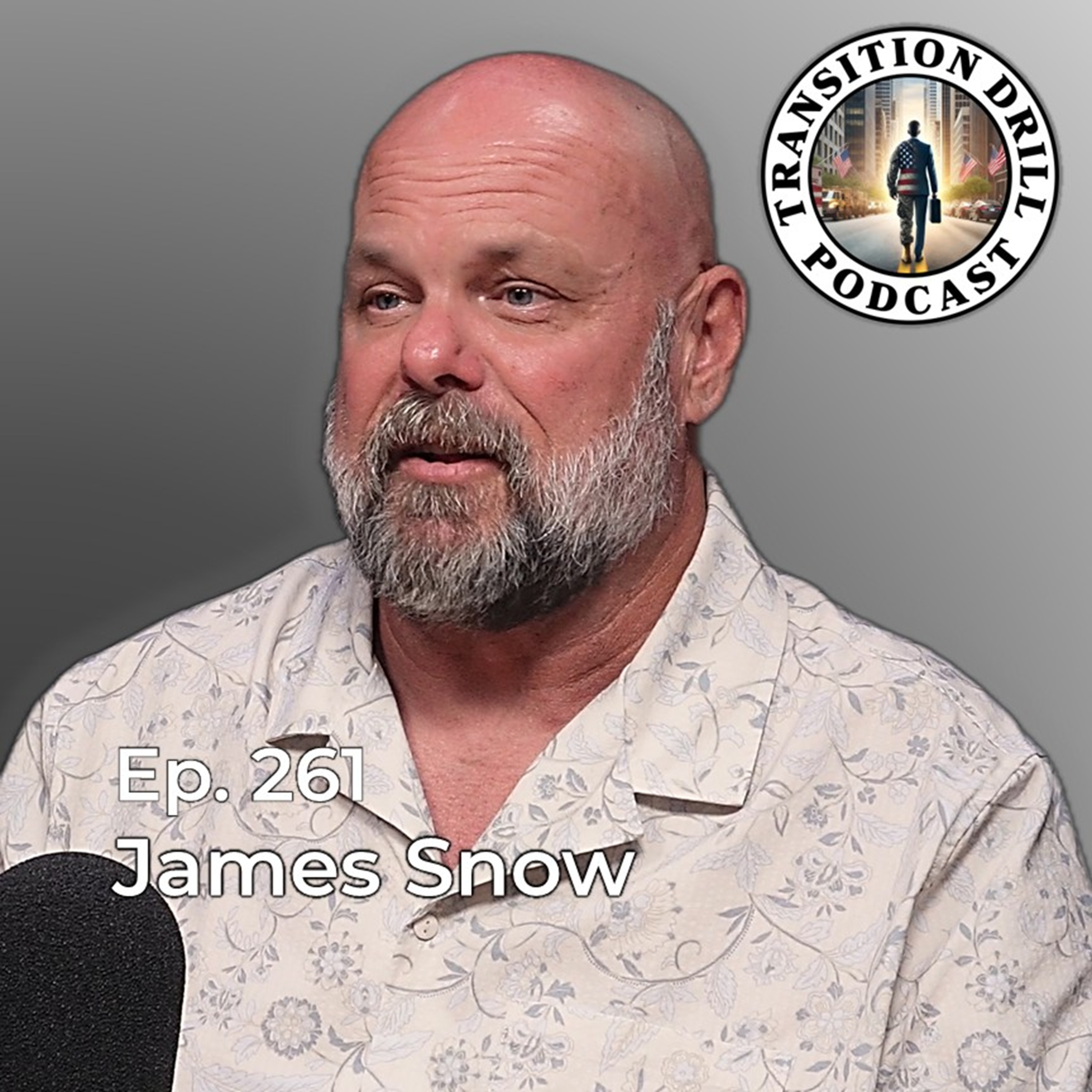 261. James Snow. The Quiet Professional: Sheriff Sergeant (Ret.) on the Importance of Being a Leader episode artwork