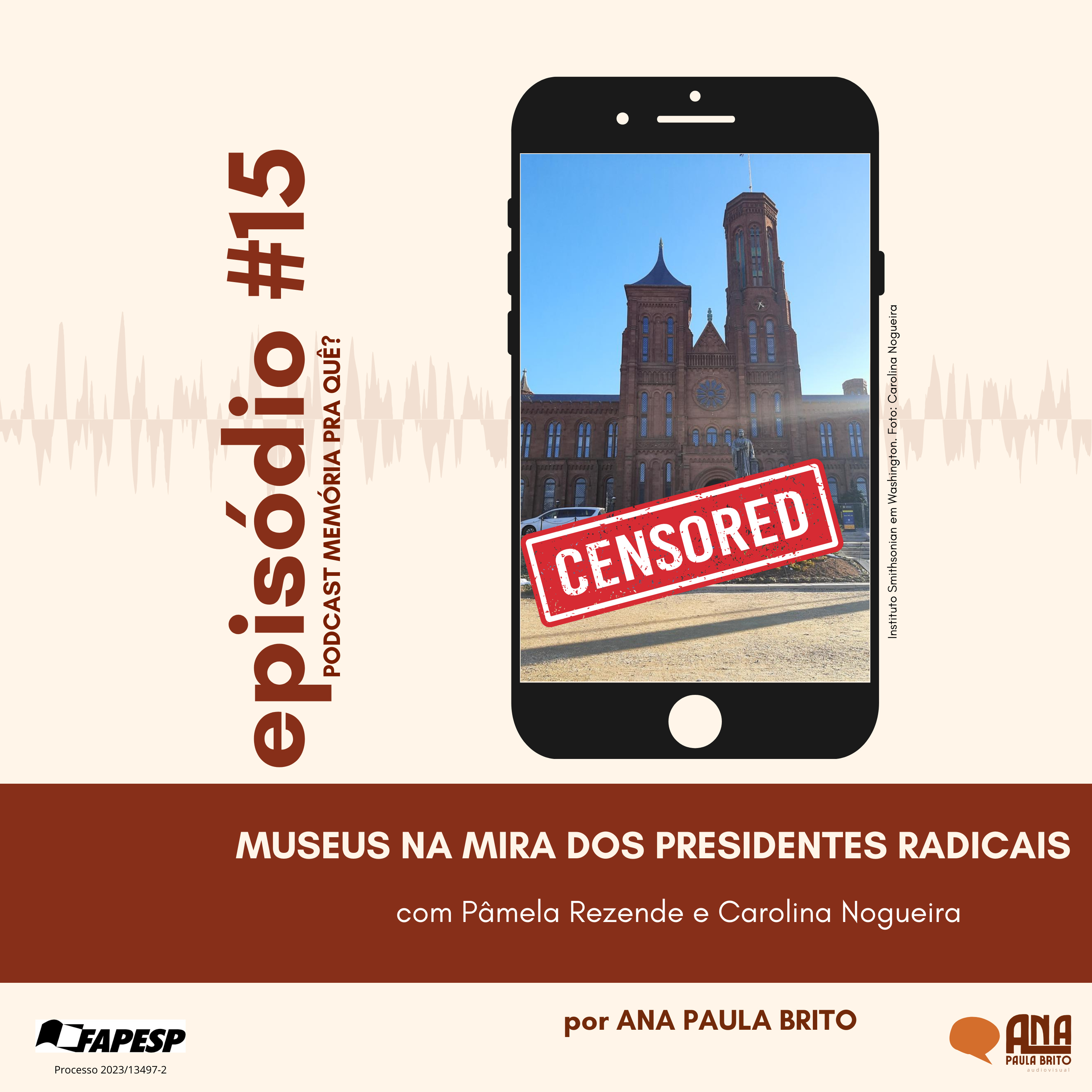 Memória pra quê? #15 - Museus na mira dos presidentes radicais episode artwork