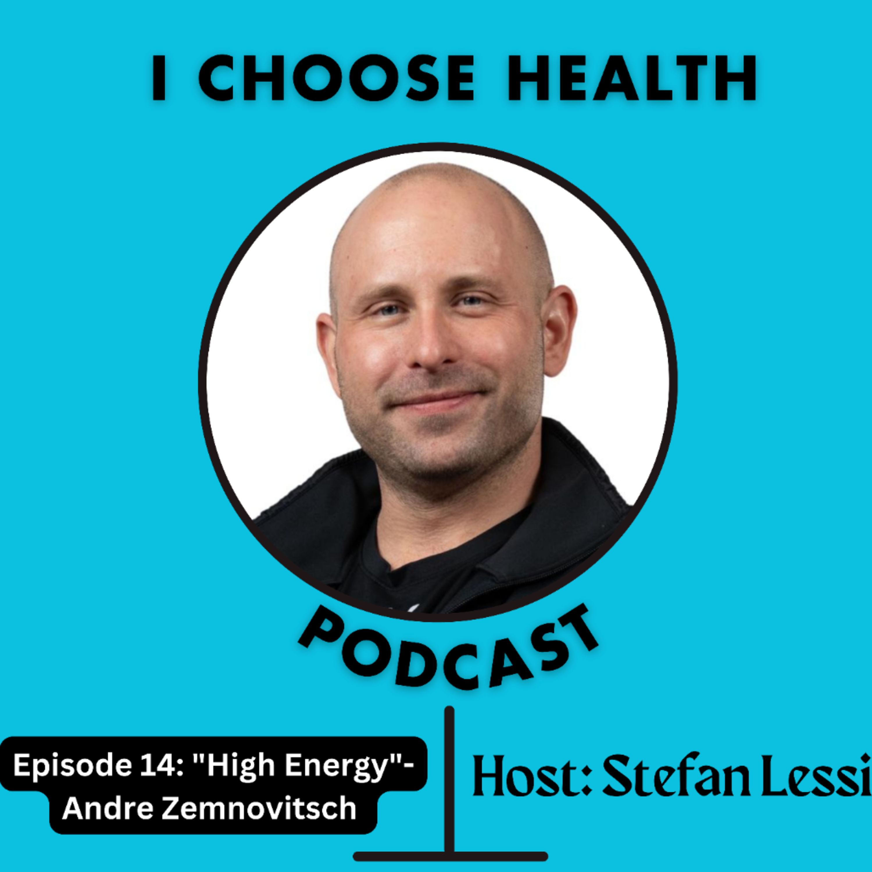 I Choose Health Podcast