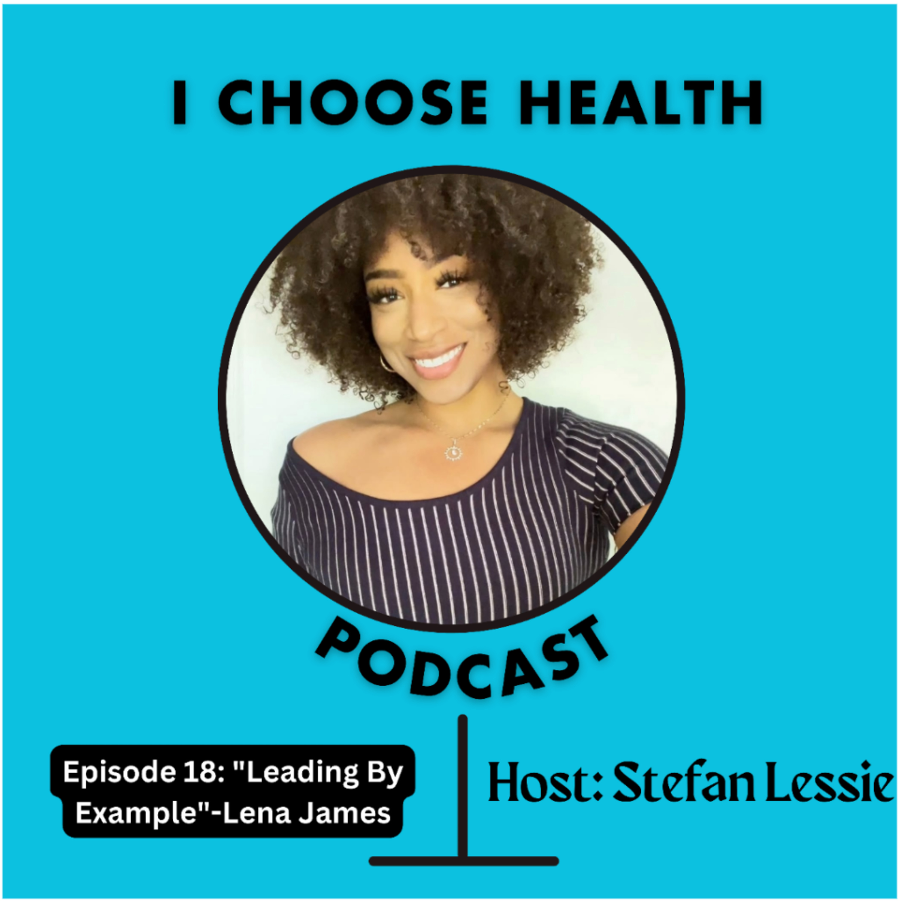 I Choose Health Podcast