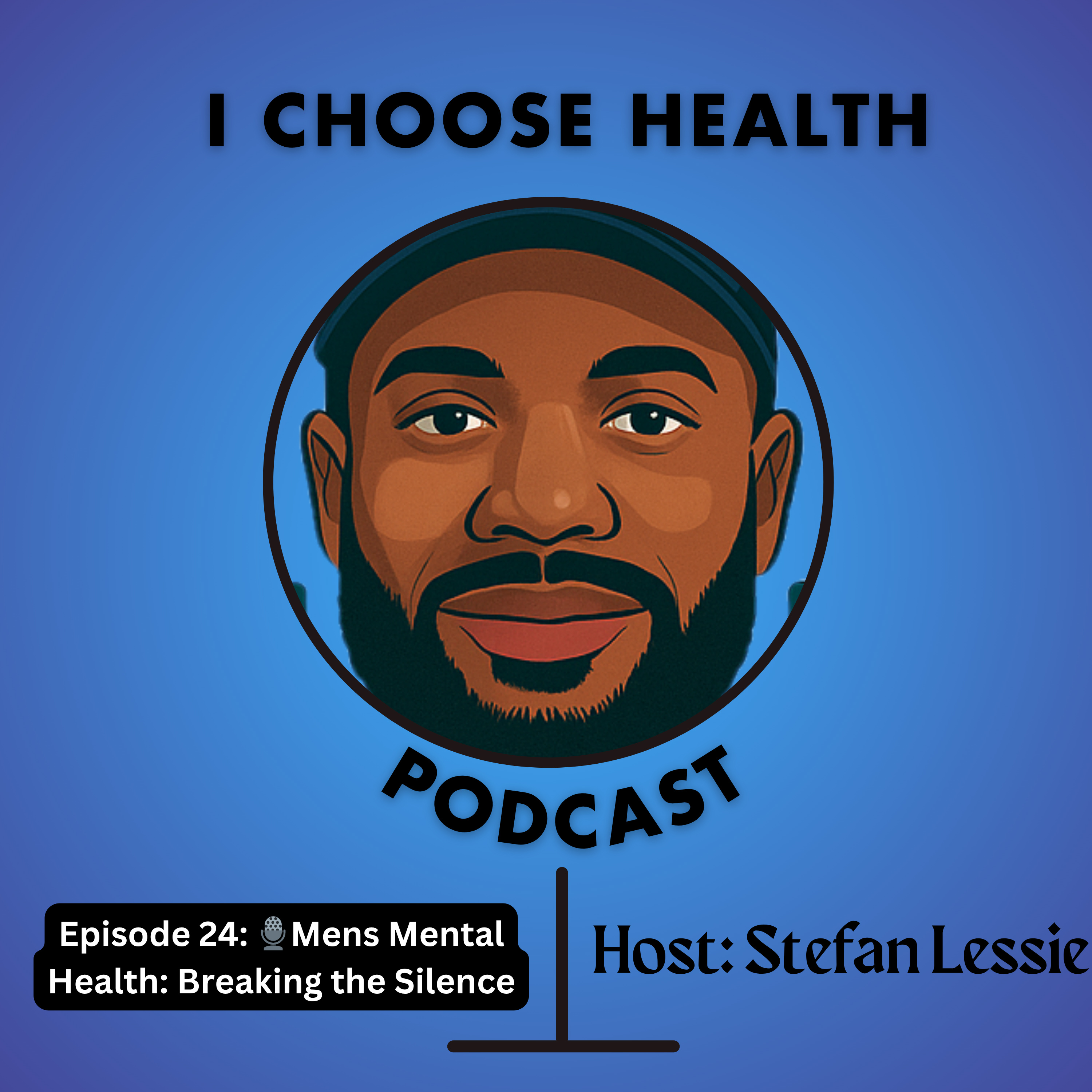 I Choose Health Podcast