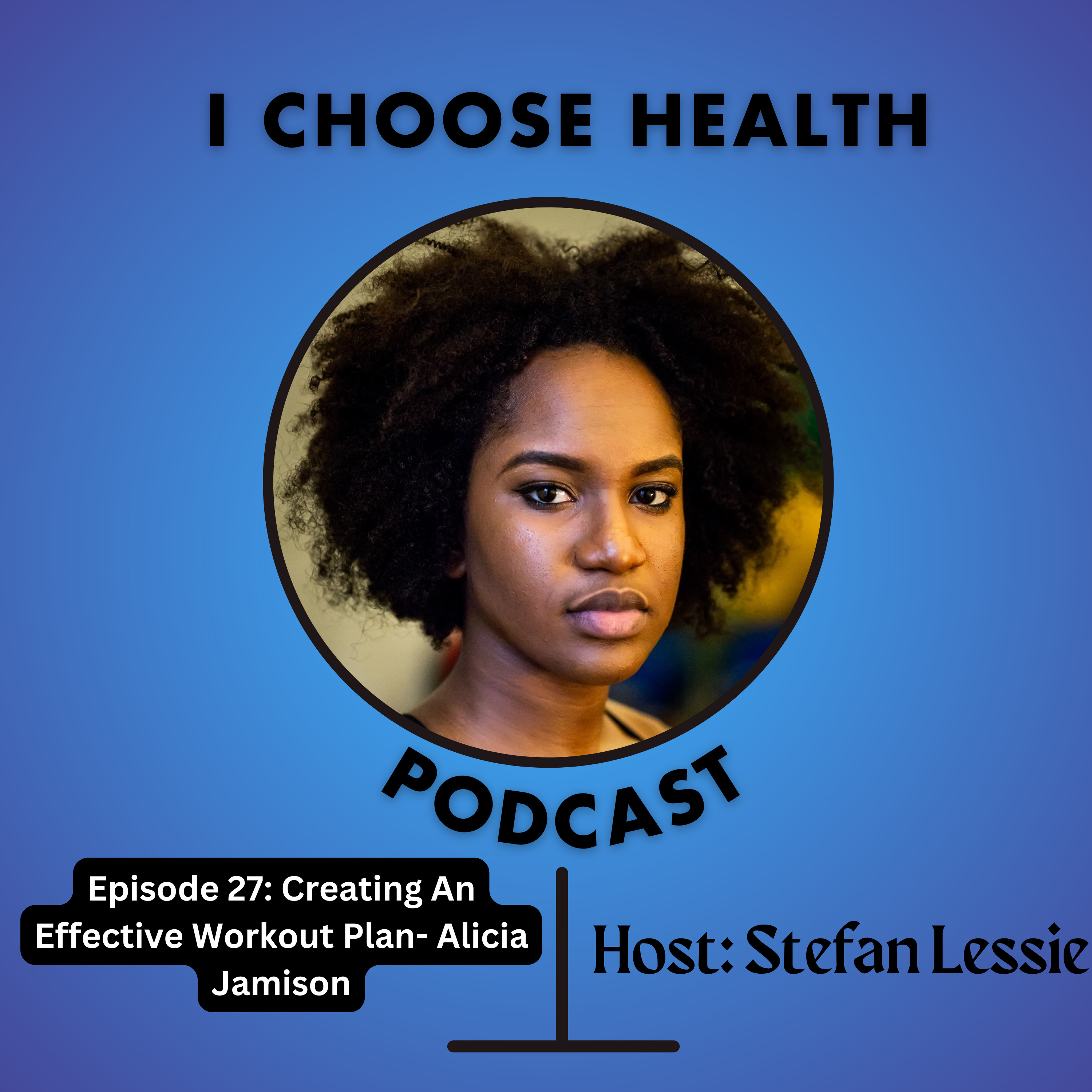 I Choose Health Podcast