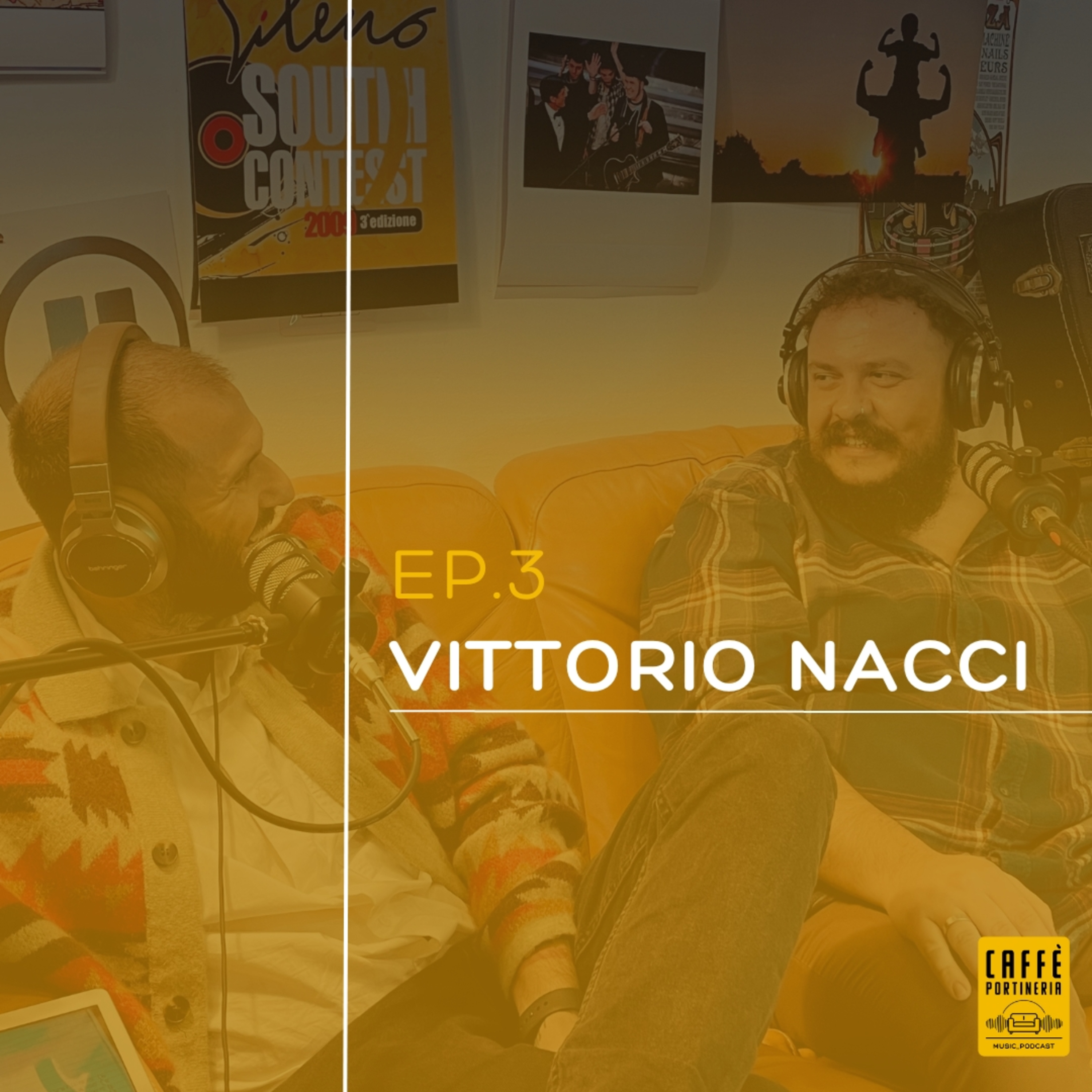 Ep.3 - Vittorio Nacci episode artwork
