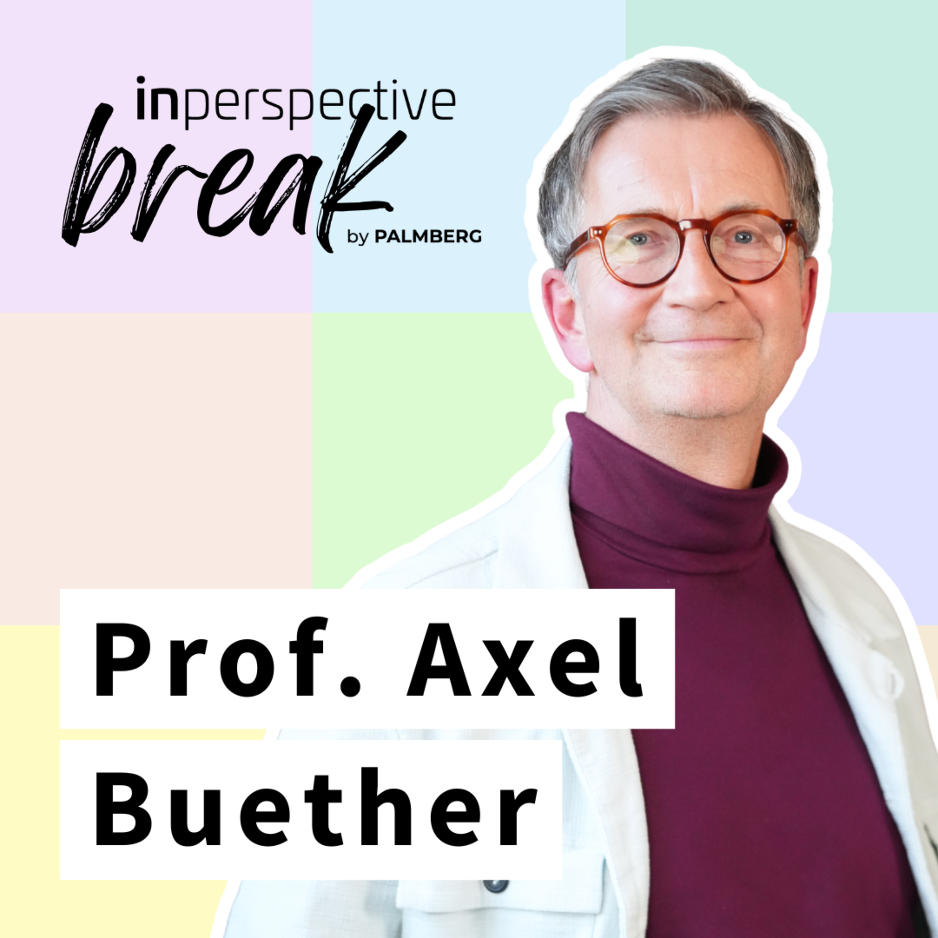 Wie Farbe Motivation, Gesundheit und Kreativität steuert - mit Prof. Axel Buether episode artwork