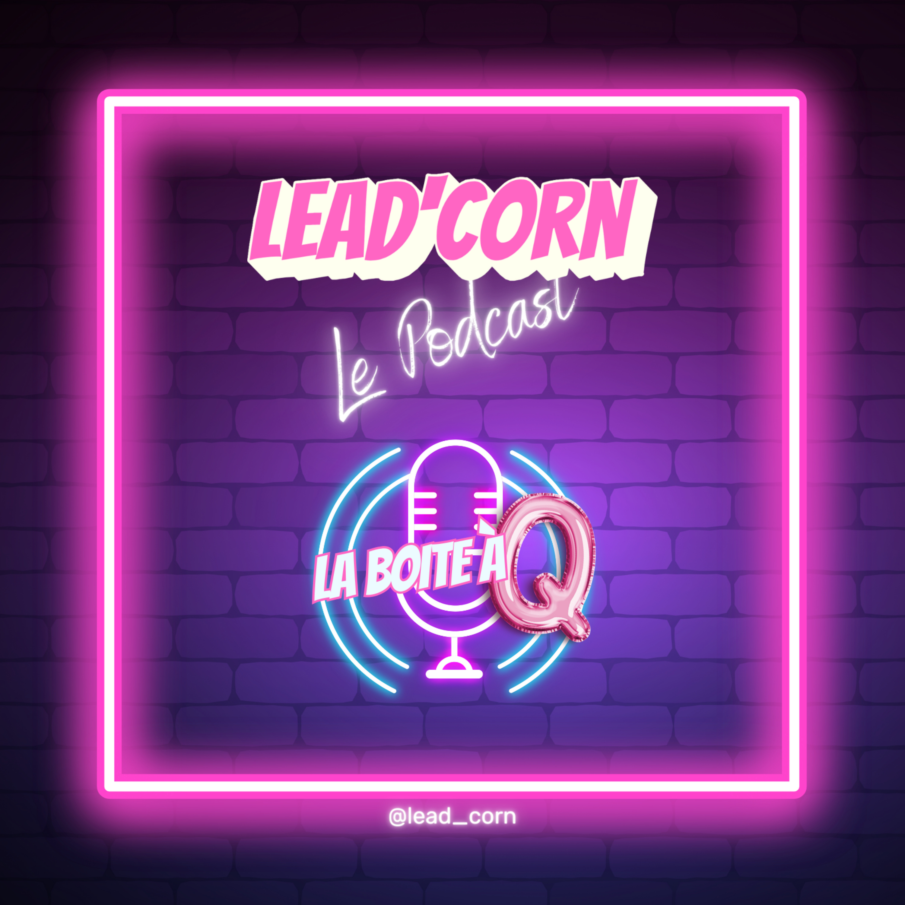 Lead\'Corn - Le Podcast : entrepreneuriat sans bullshit !