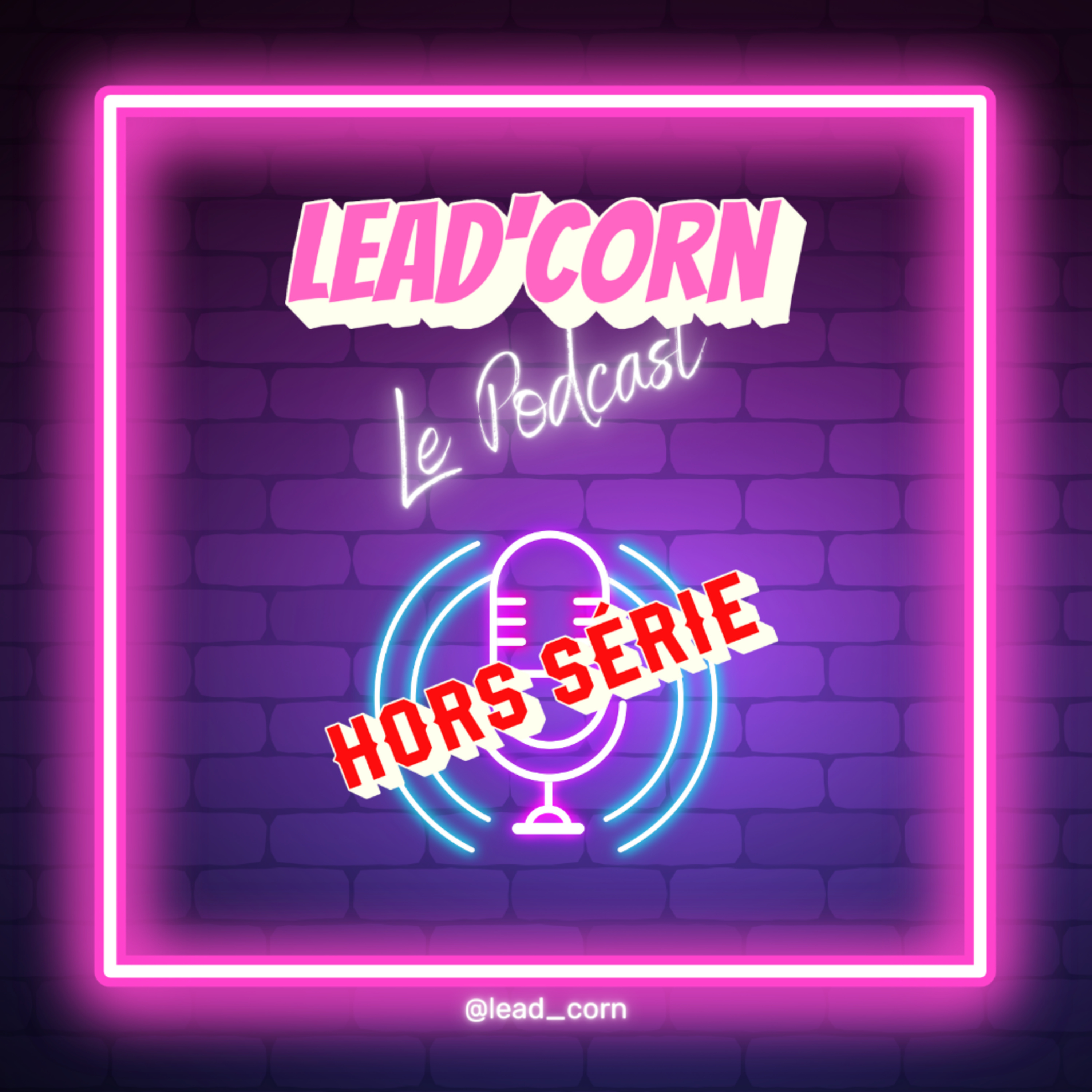 Lead\'Corn - Le Podcast : entrepreneuriat sans bullshit !