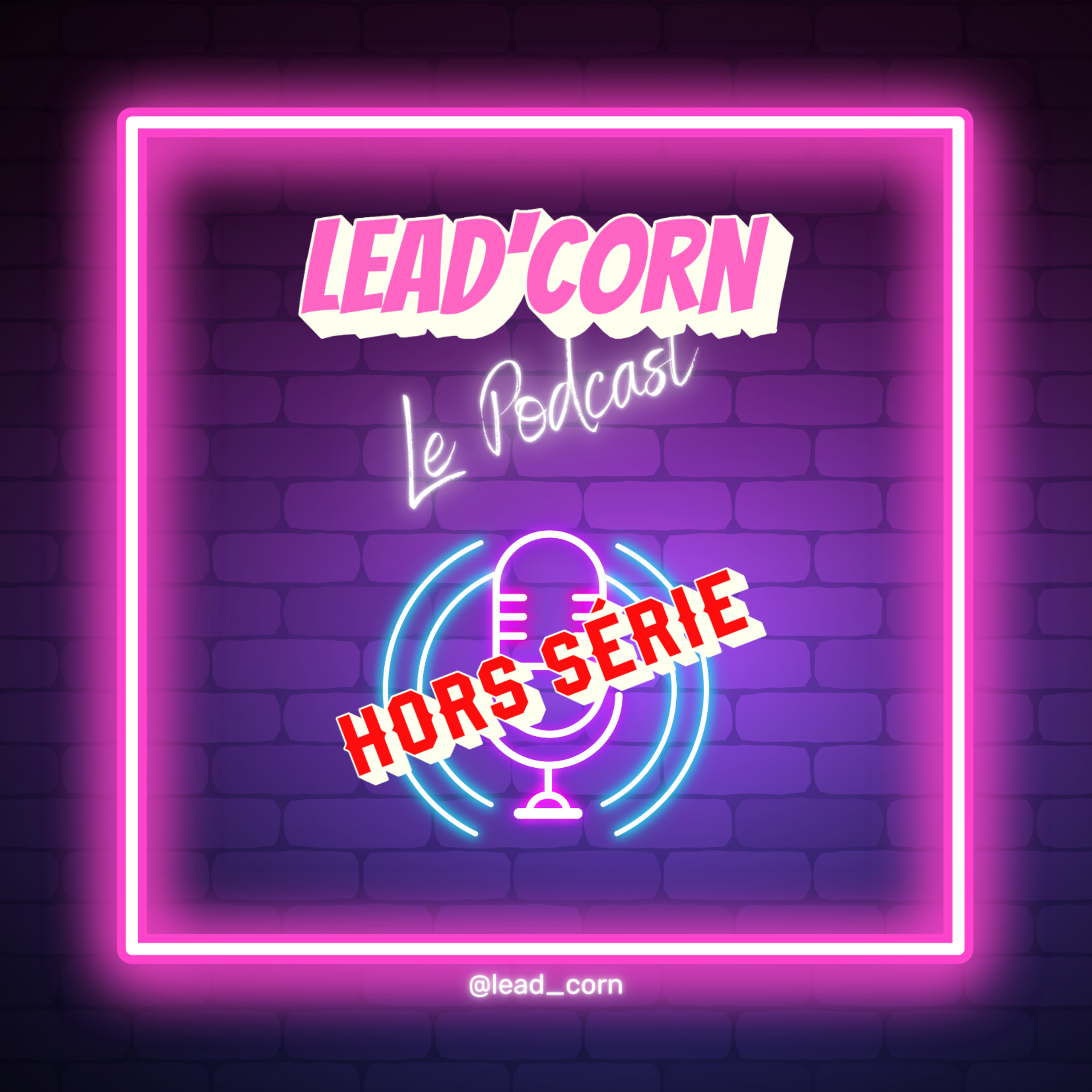 Lead\'Corn - Le Podcast : entrepreneuriat sans bullshit !
