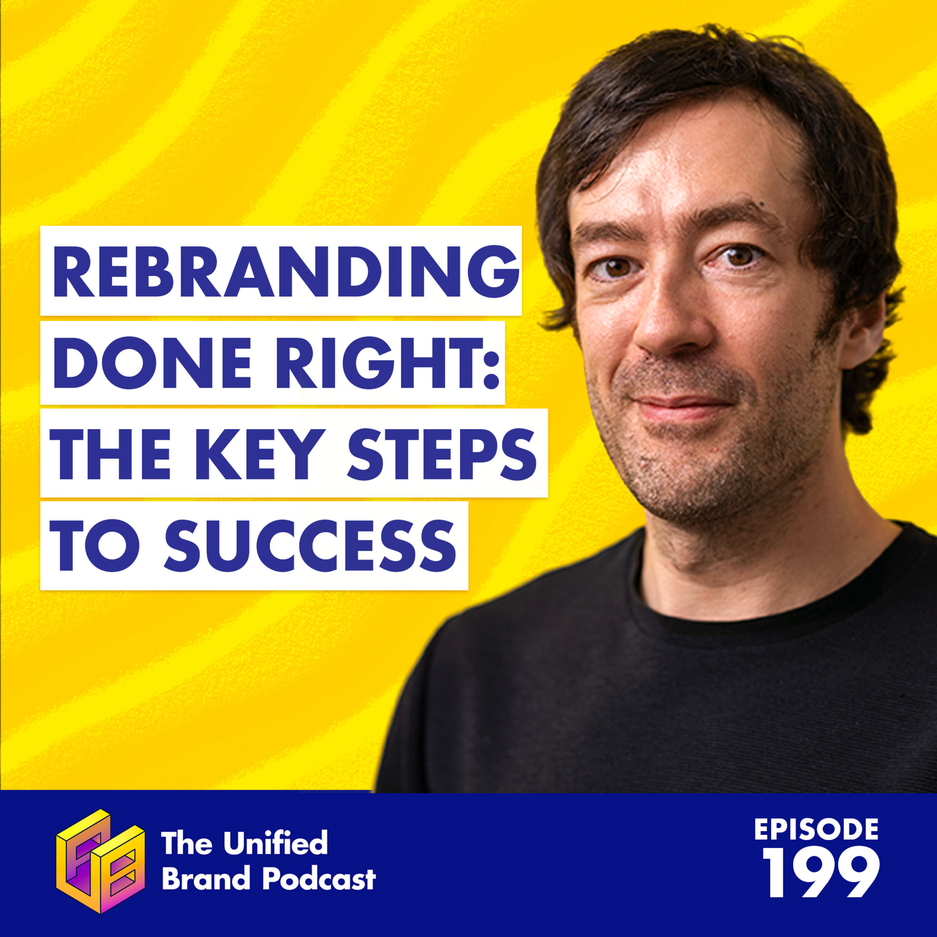 The Ultimate Rebranding Roadmap: How to Strategically Transform Your Brand episode artwork