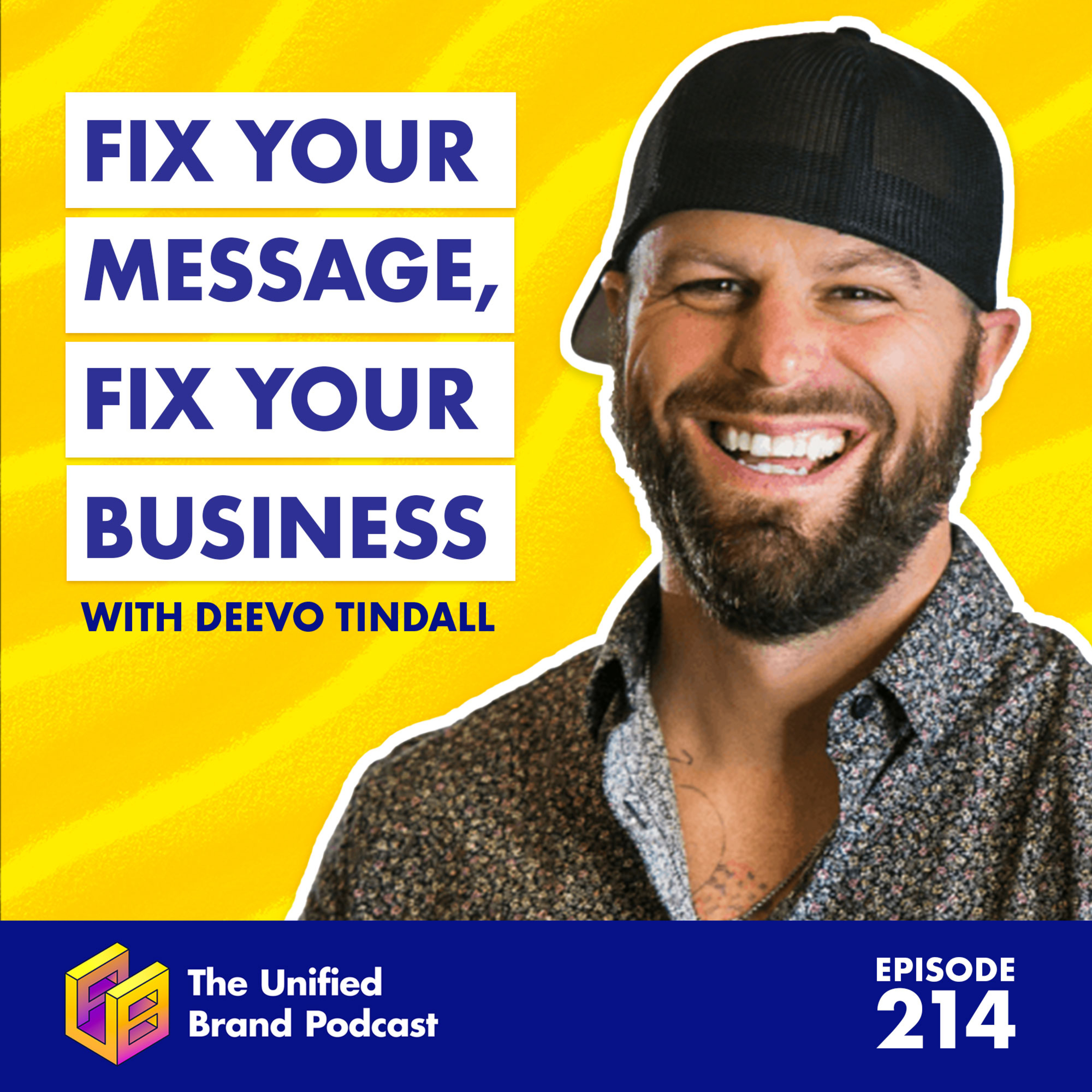 How Brand Storytelling Starts With Self-Awareness – with Deevo Tindall