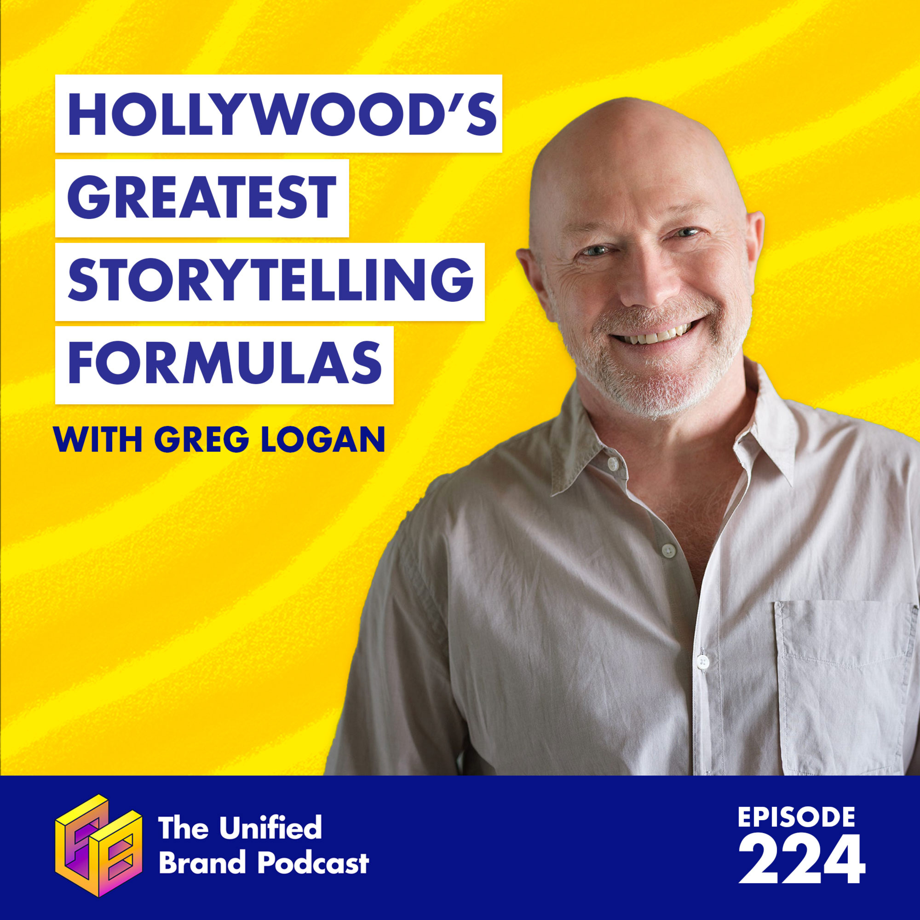 How to Turn Your Business Into a Blockbuster Brand with Hollywood-Level Storytelling With Greg Logan