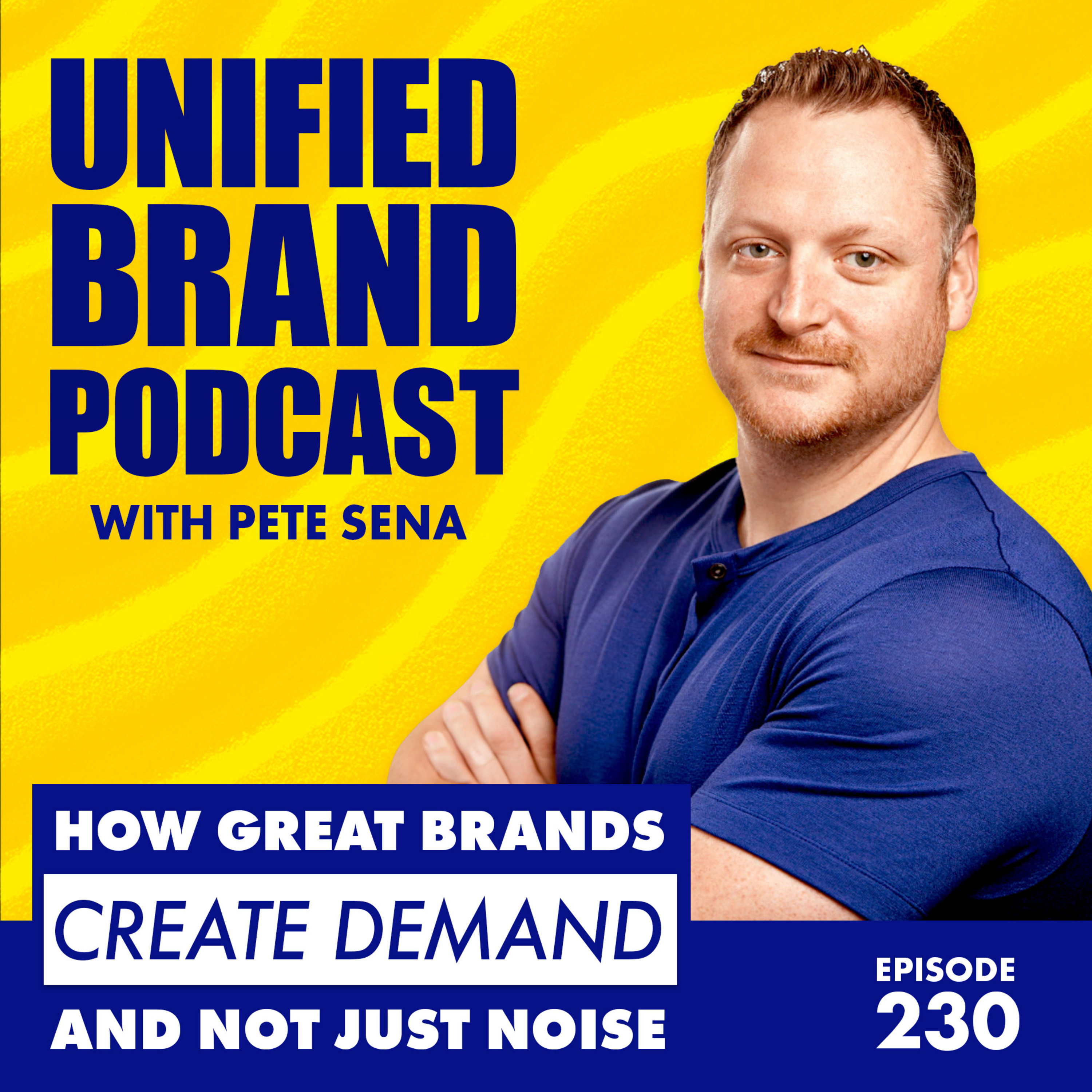 Designing Demand: Pete Sena on Turning Story into Strategy for Scalable Growth episode artwork