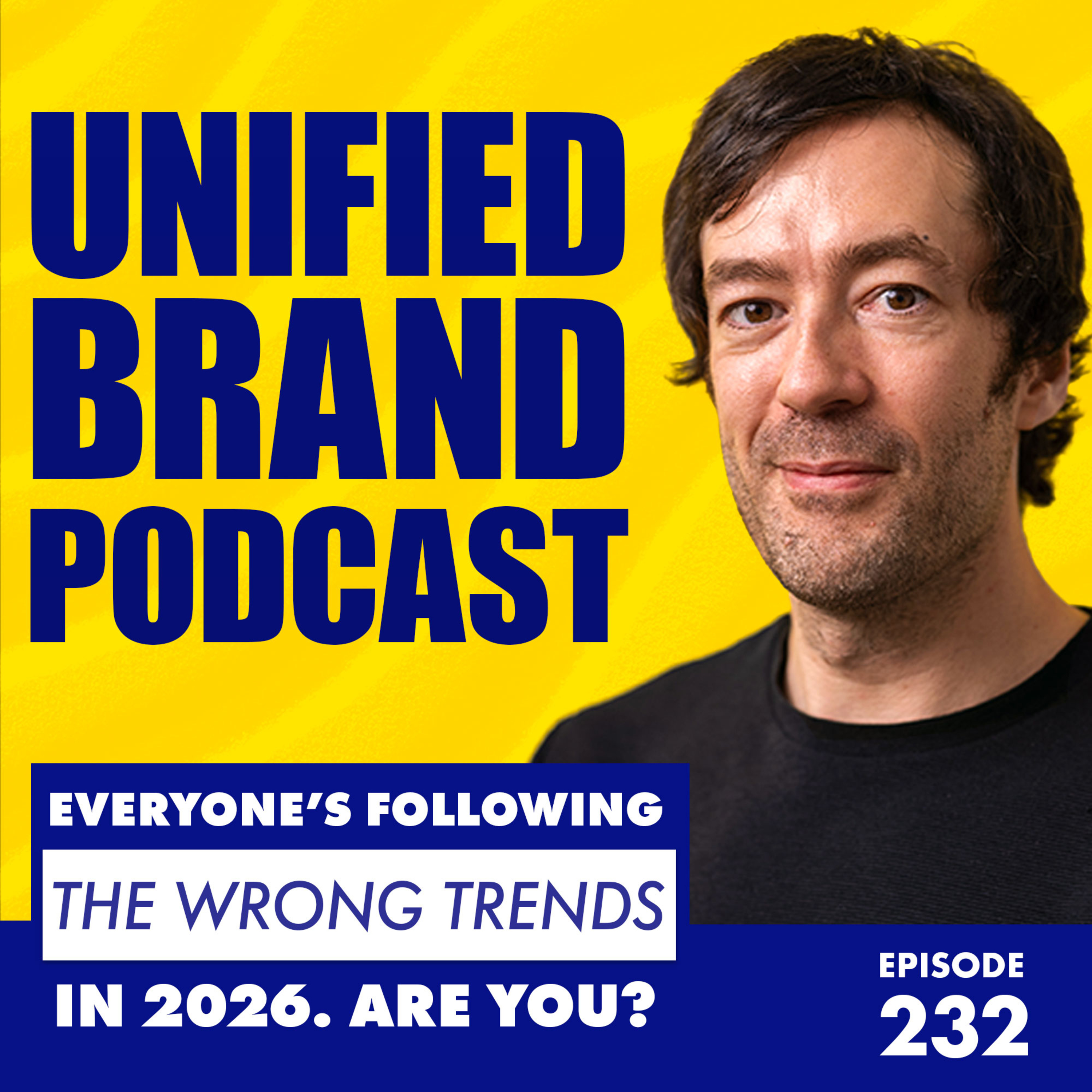 2026 Brand Trends That Actually Matter: How to Cut Through the Noise and Build Demand episode artwork