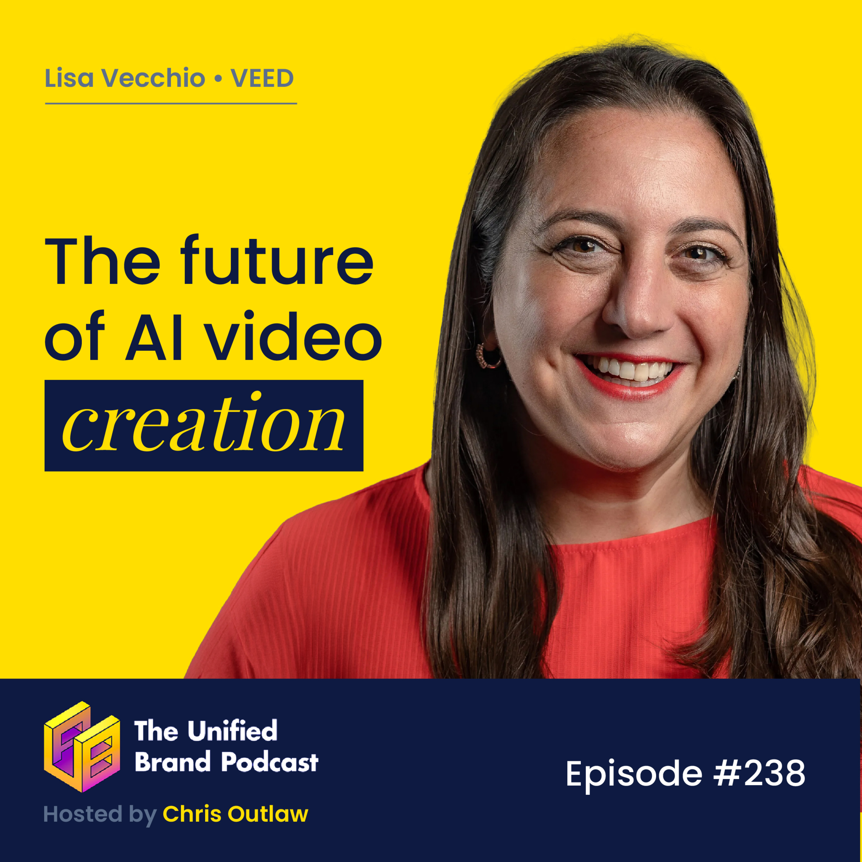 The Future of Video Marketing: AI, Creativity, and Brand with VEED’s Lisa Vecchio episode artwork