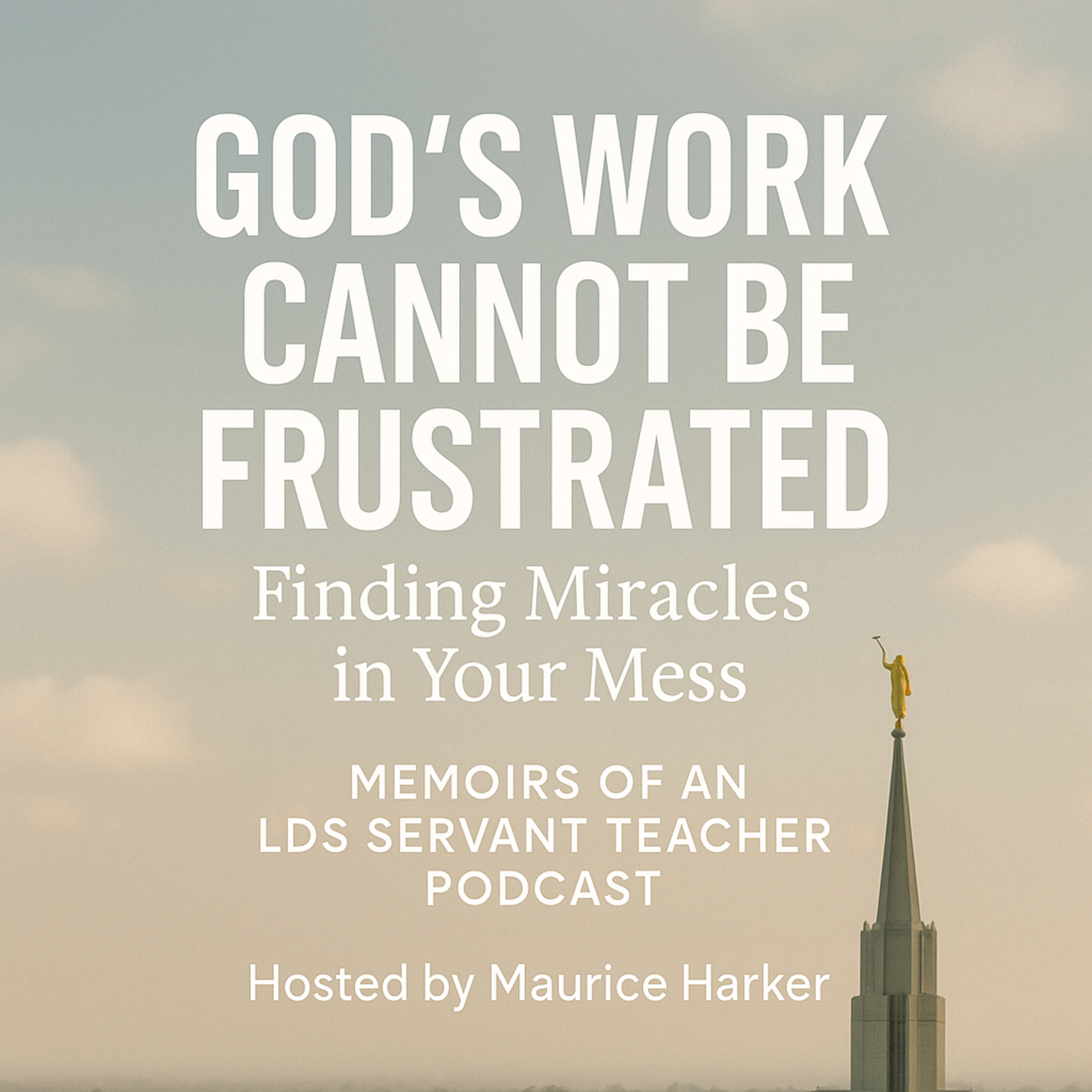 Memoirs of an LDS Servant Teacher