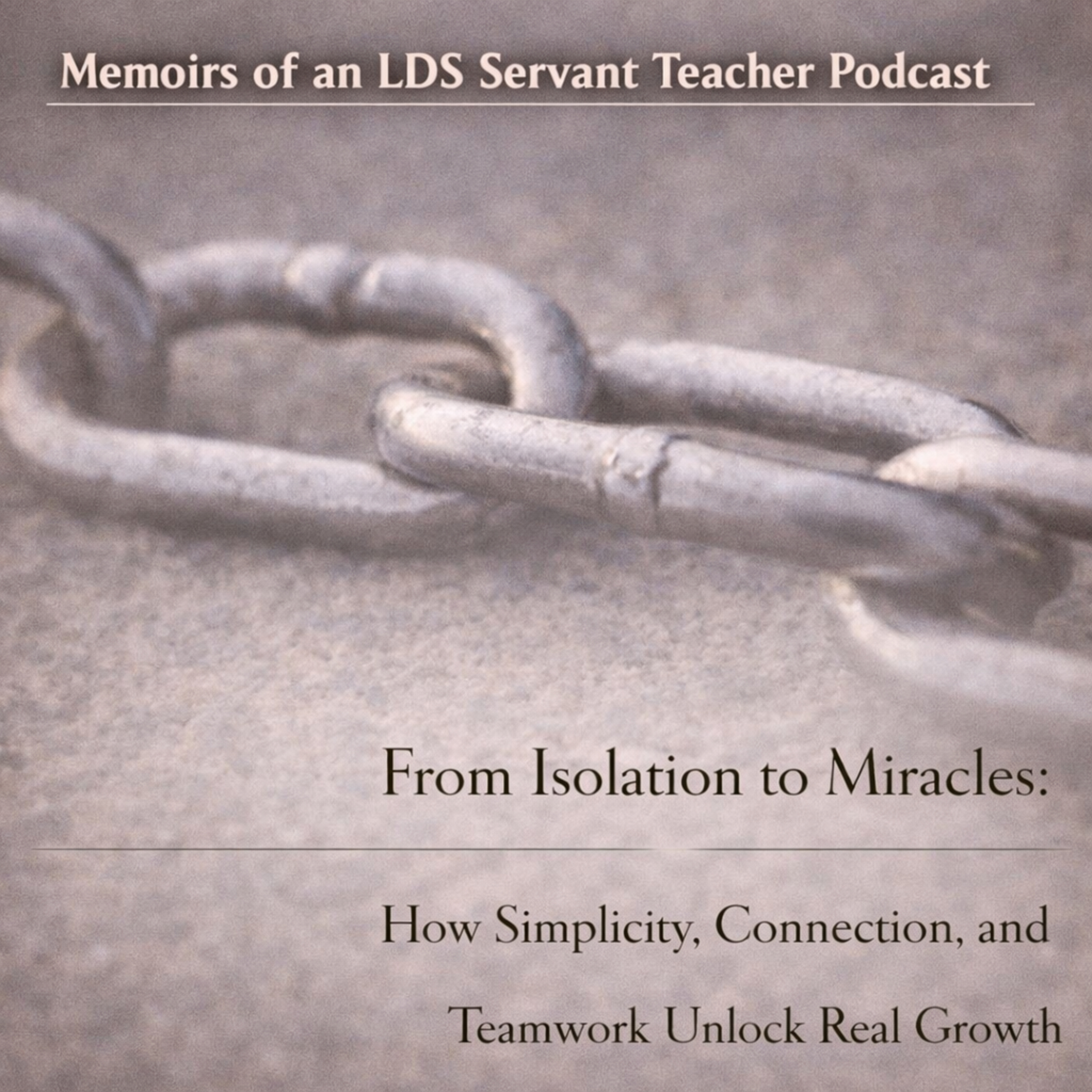 From Isolation to Miracles: How Simplicity, Connection, and Teamwork Unlock Real Growth episode artwork
