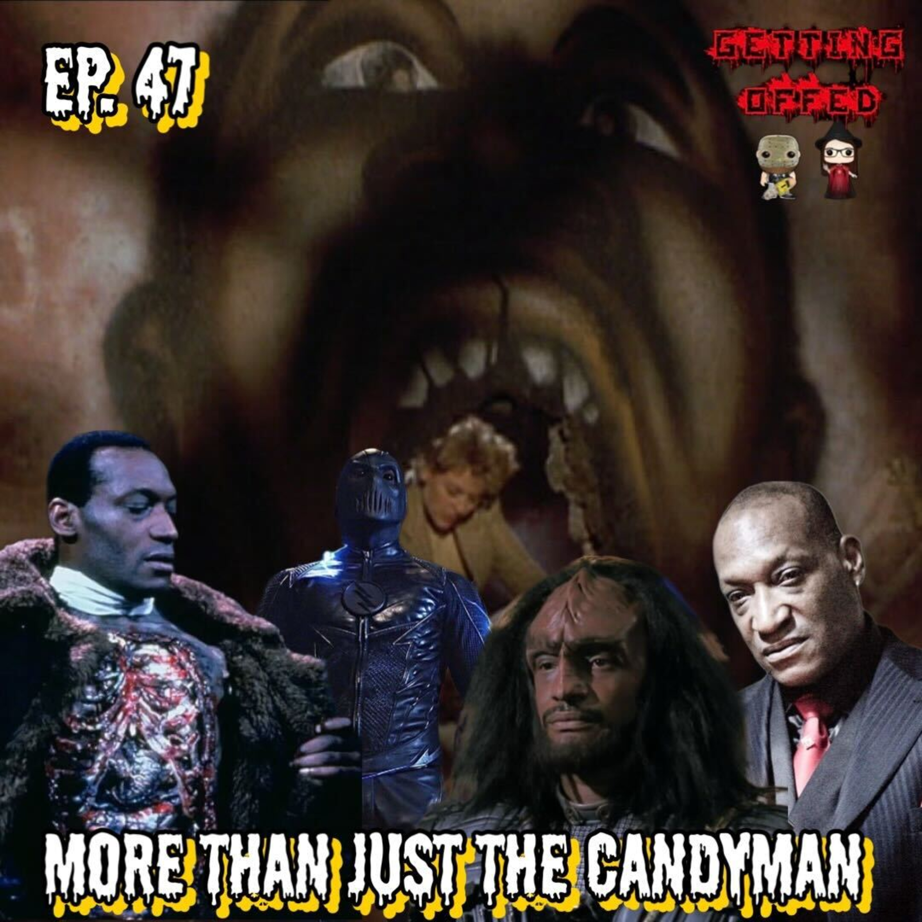 More Than Just The Candyman - Getting Offed Ep. 47 episode artwork