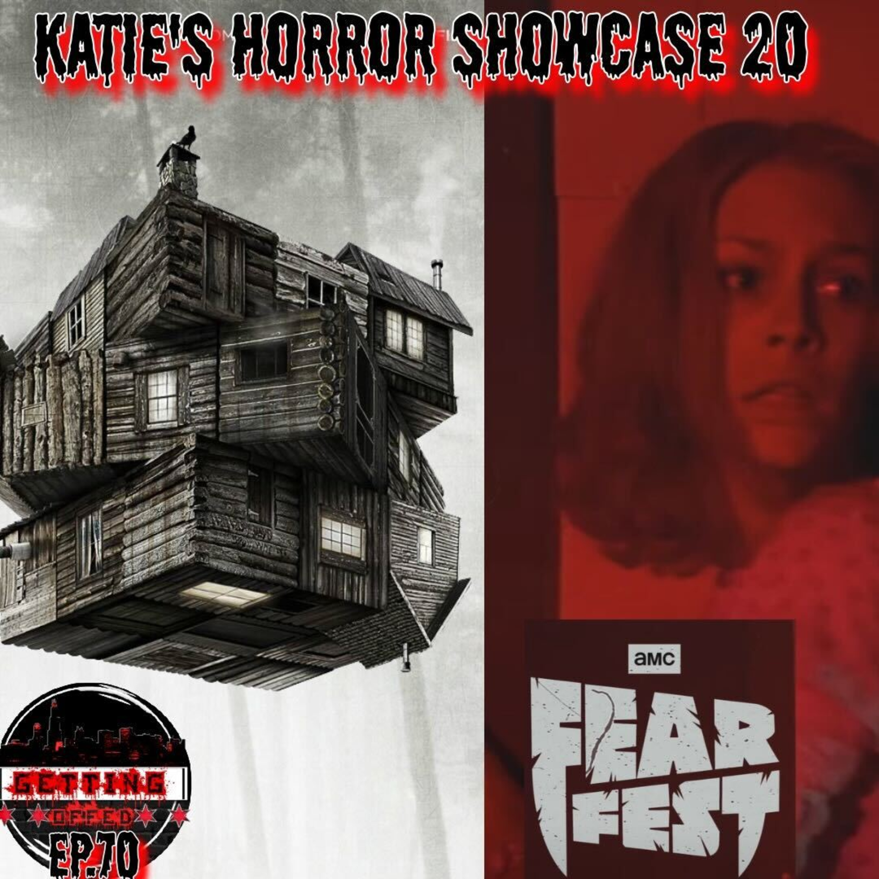 AMC Fright Fest and Cabin In The Woods - Getting Offed Ep. 70 episode artwork