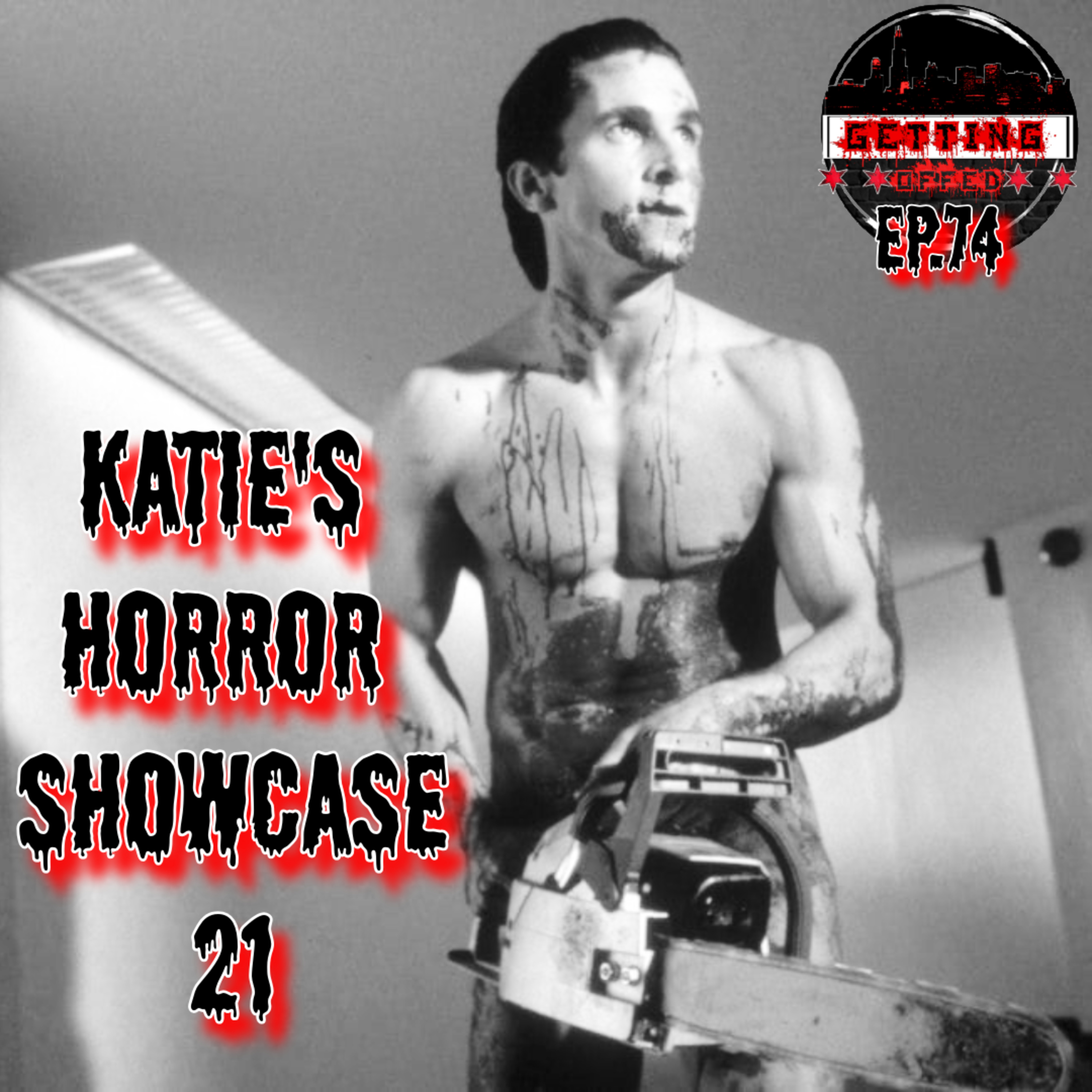 Katie's Horror Showcase 21 - Getting Offed Ep. 74 episode artwork