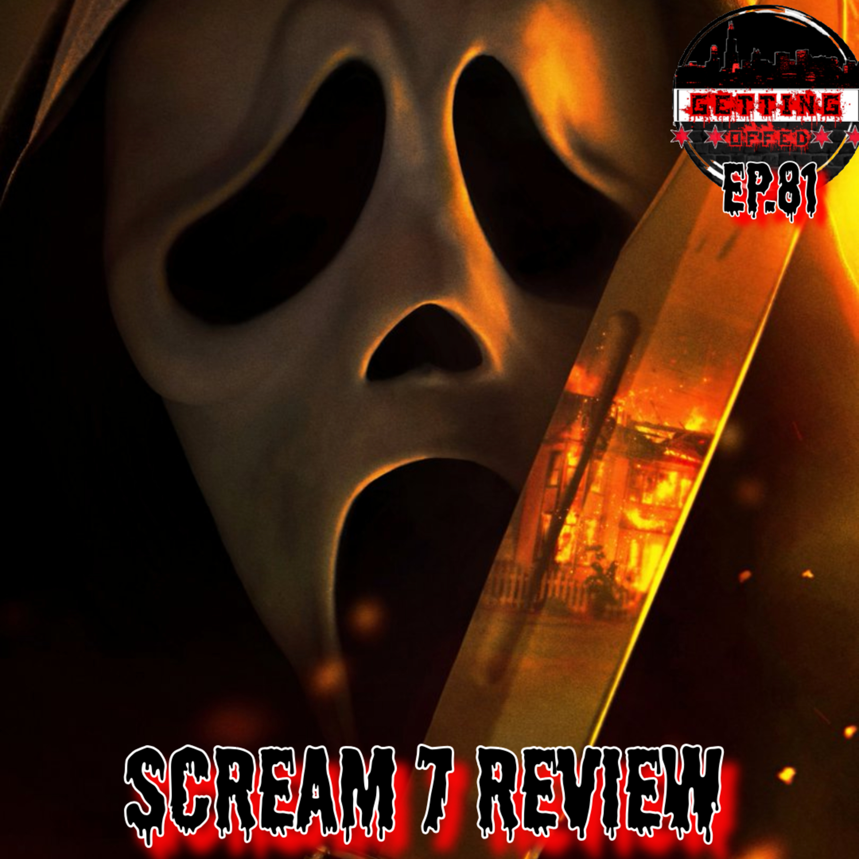 Scream 7 Review - Getting Offed Ep. 81 episode artwork