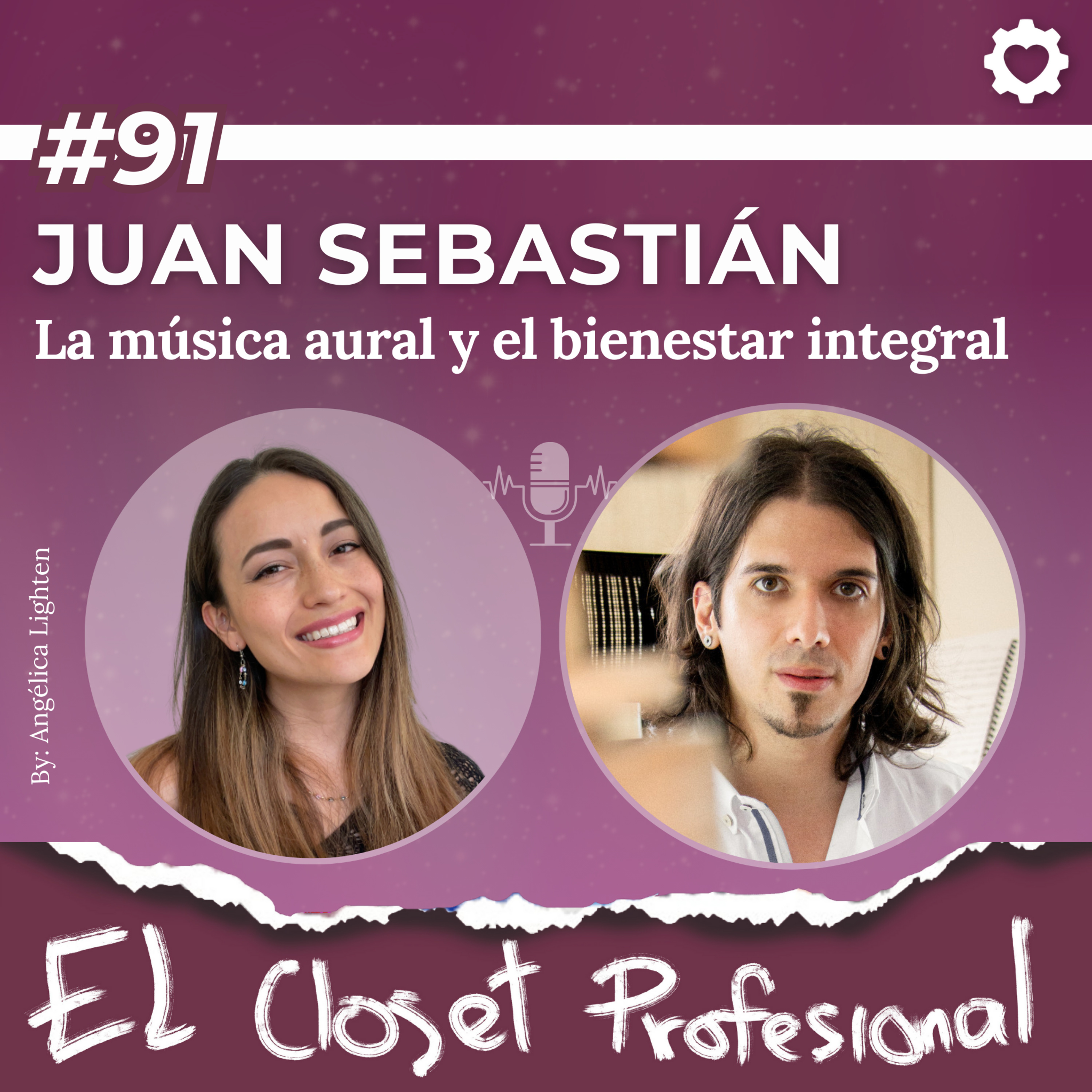 91: Juan Sebastián | La MÚSICA AURAL y el BIENESTAR INTEGRAL episode artwork