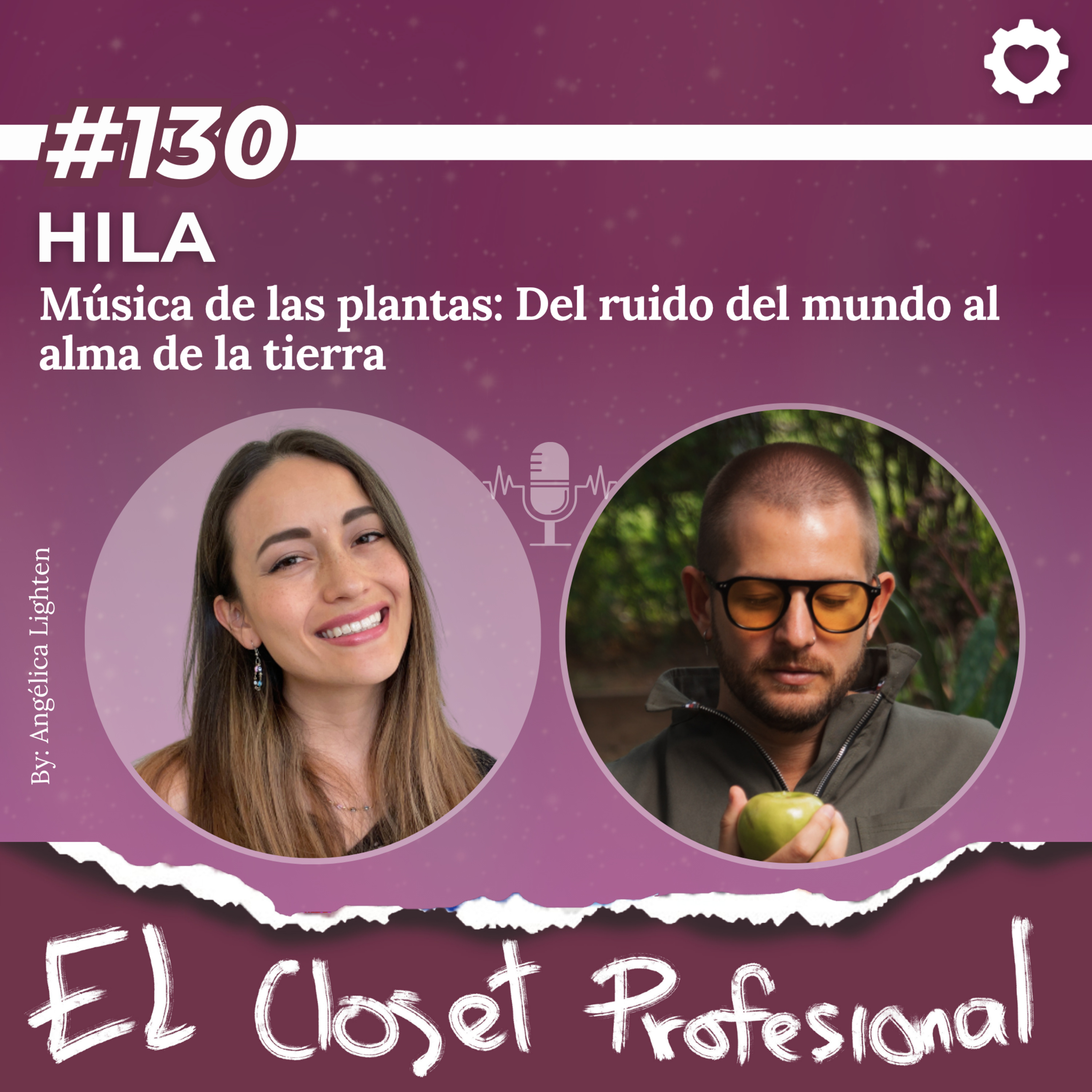 130. HILA | Música de las plantas: Del ruido del mundo al alma de la tierra episode artwork