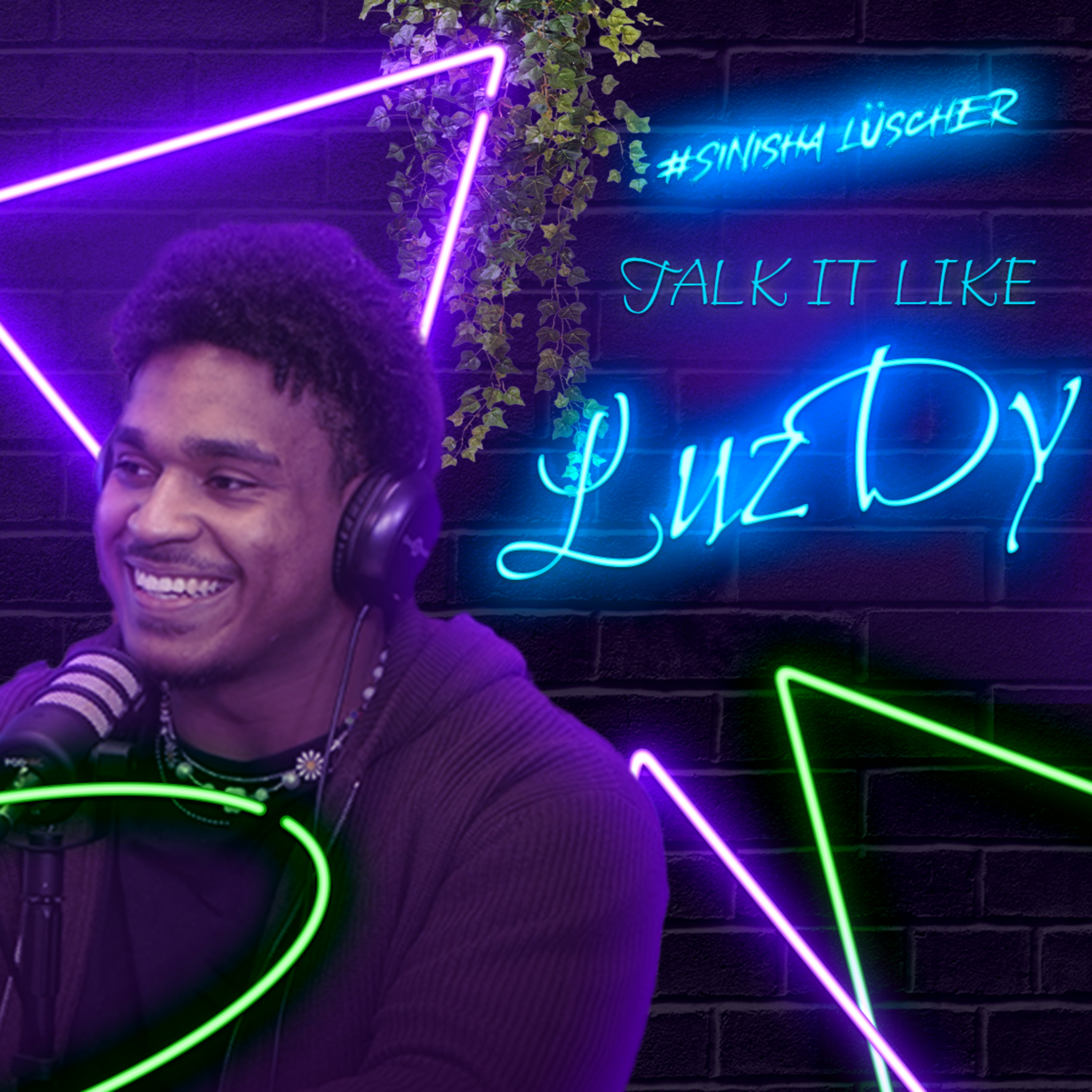 Talk it like LuzDy
