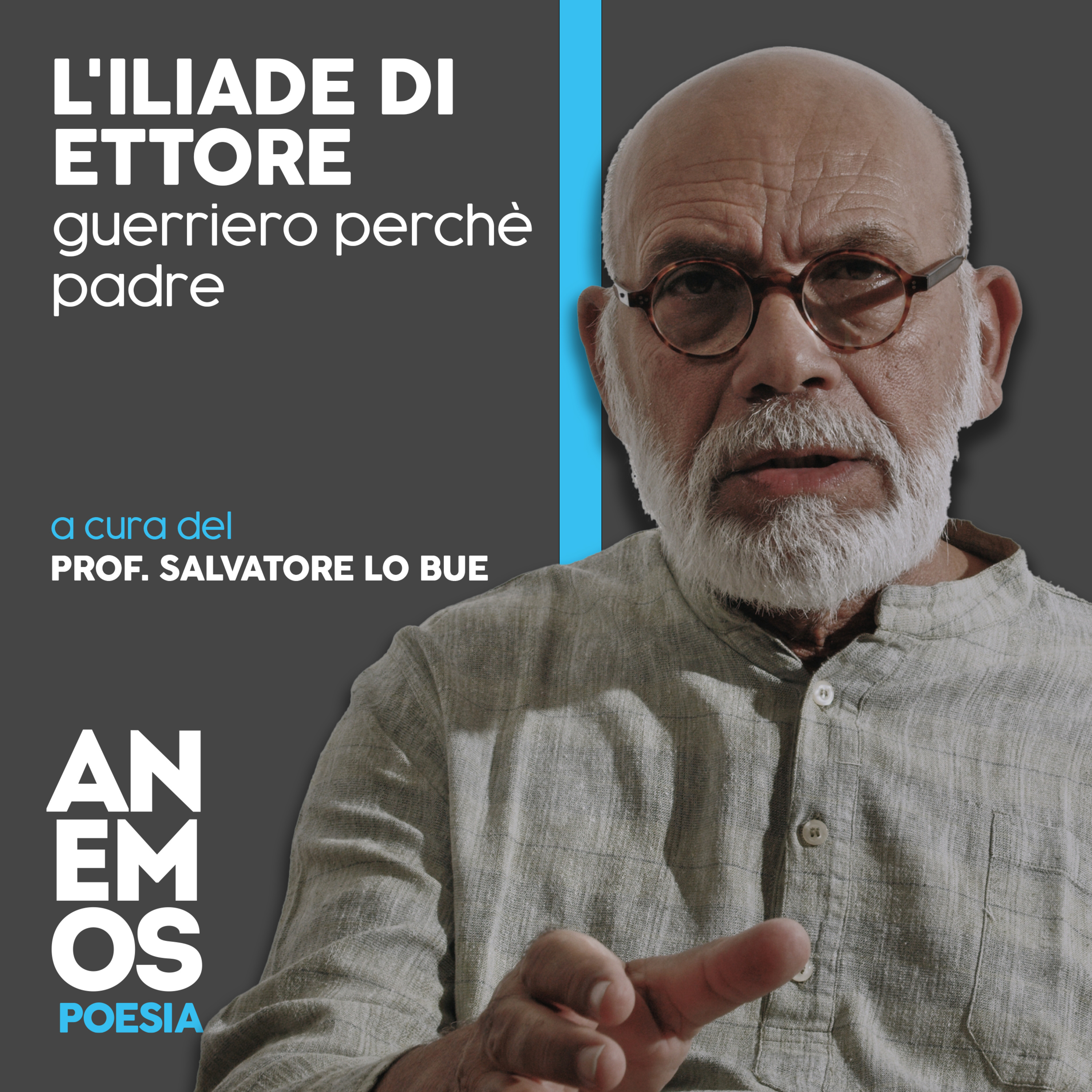 L'Iliade di Ettore, guerriero perché padre episode artwork
