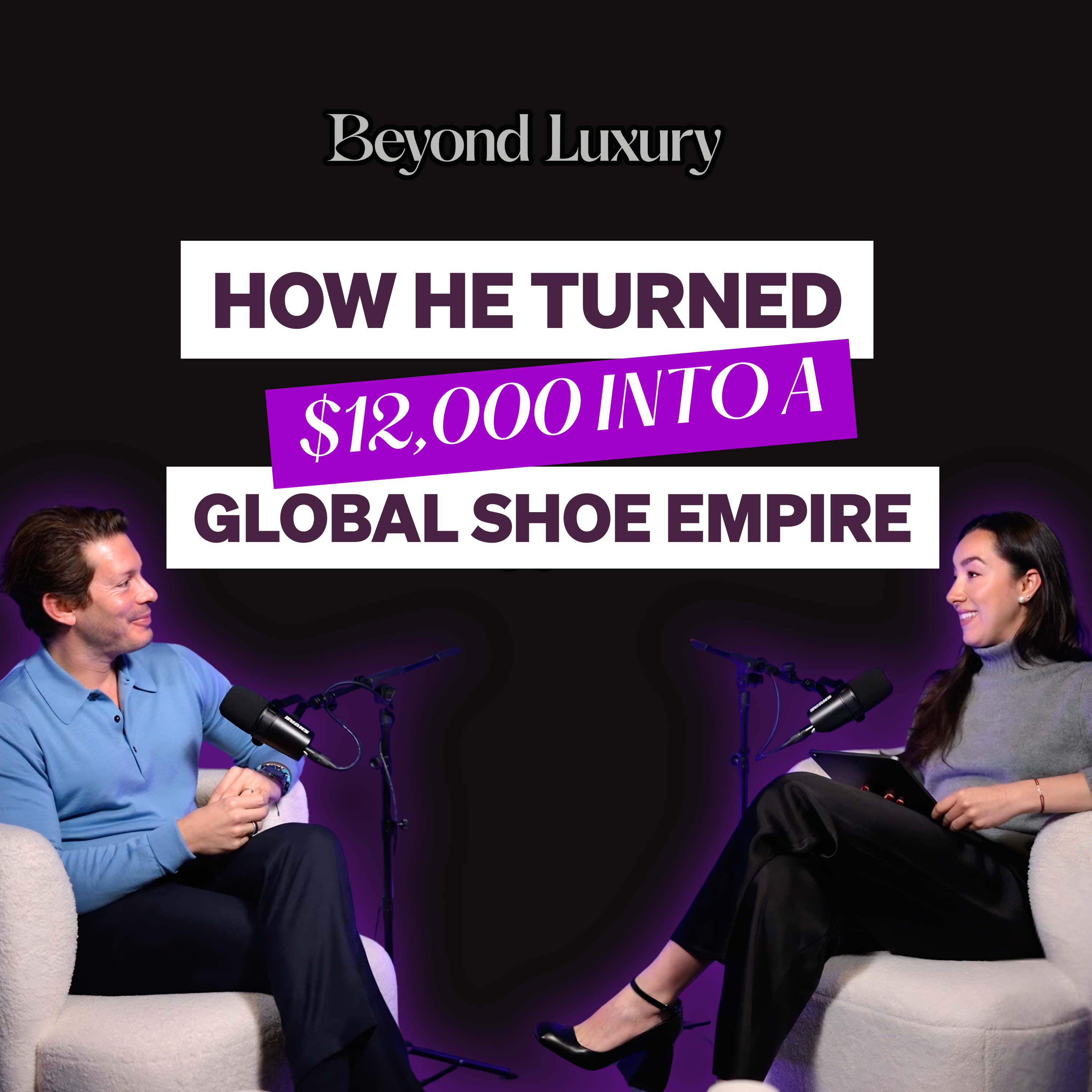 #46 He Had $12,000 and a Lucky Pineapple. Now Royalty Wears His Shoes | Edgardo Osorio, Founder & Creative Director of Aquazzura