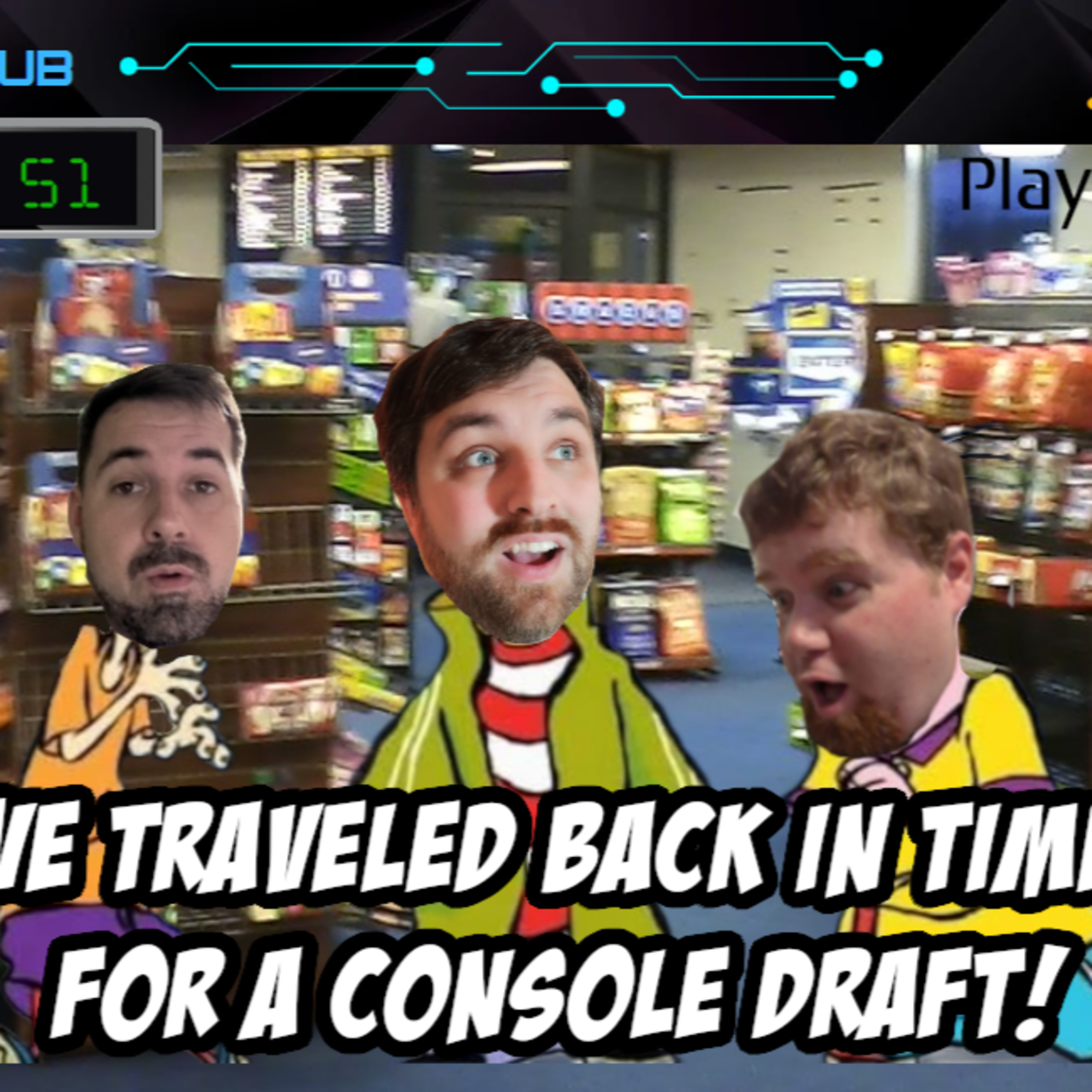 Ep. 51: PS1 a Nostalgic Console Draft