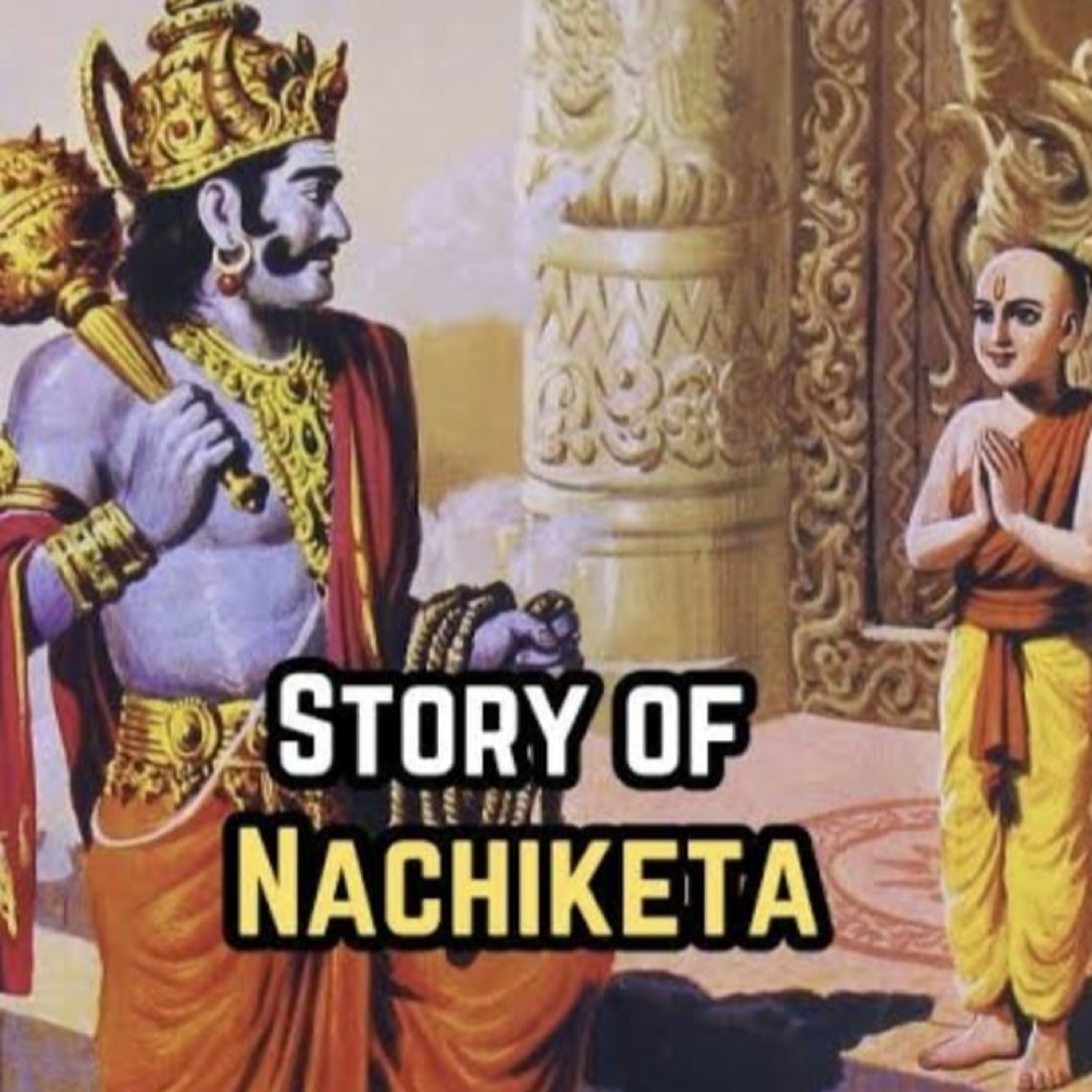 Episode 56 – 'Nachiketa and Lord Yama' episode artwork
