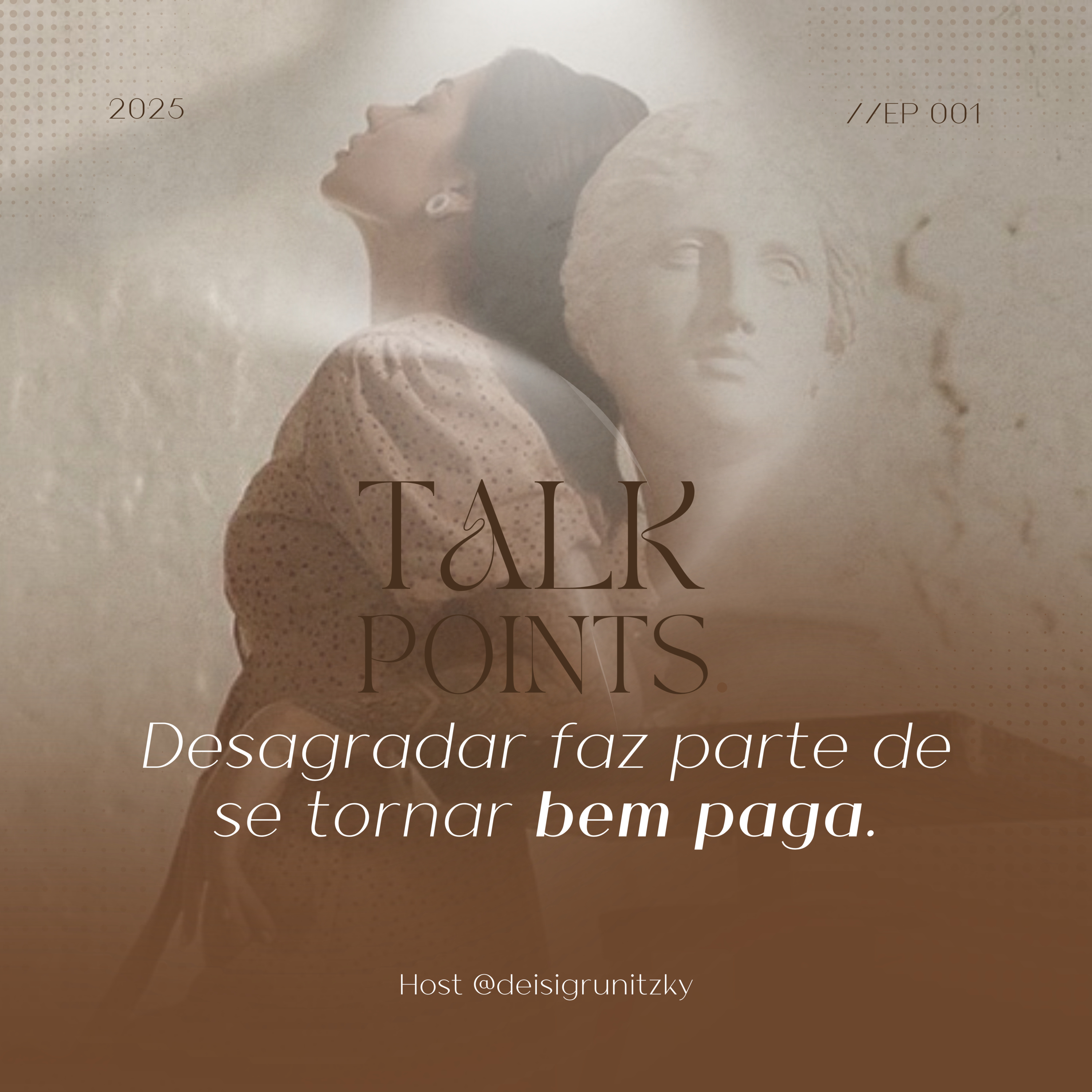 #1 - Desagradar faz parte de se tornar bem paga. episode artwork