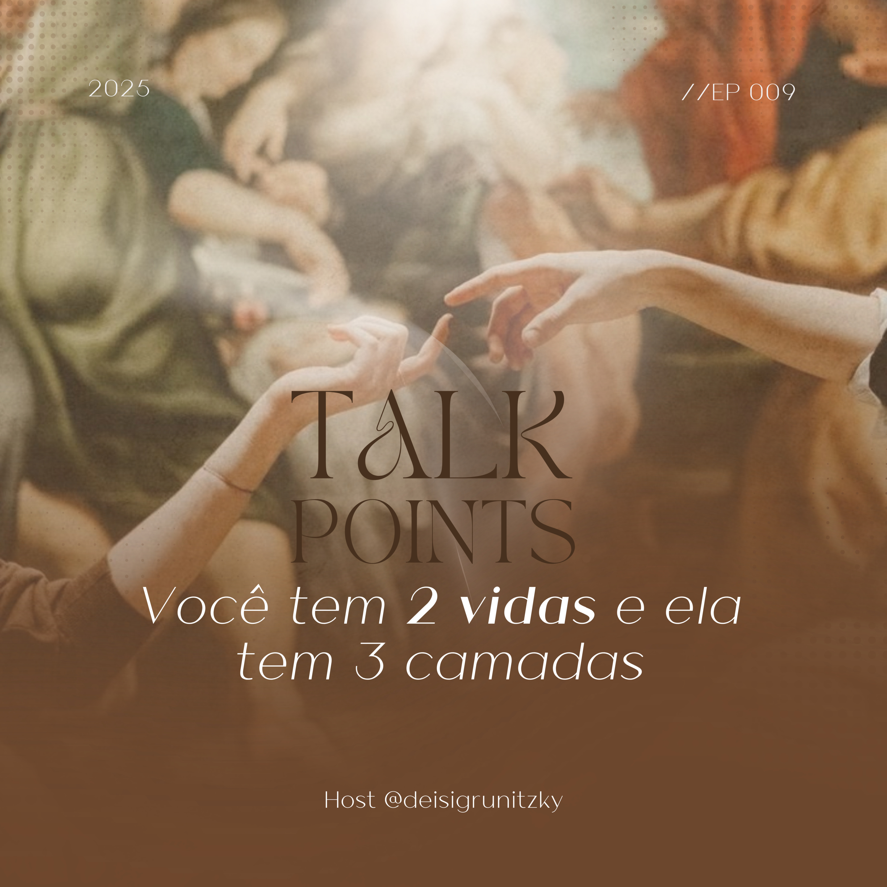 #9 - Você tem 2 vidas e ela tem 3 camadas episode artwork