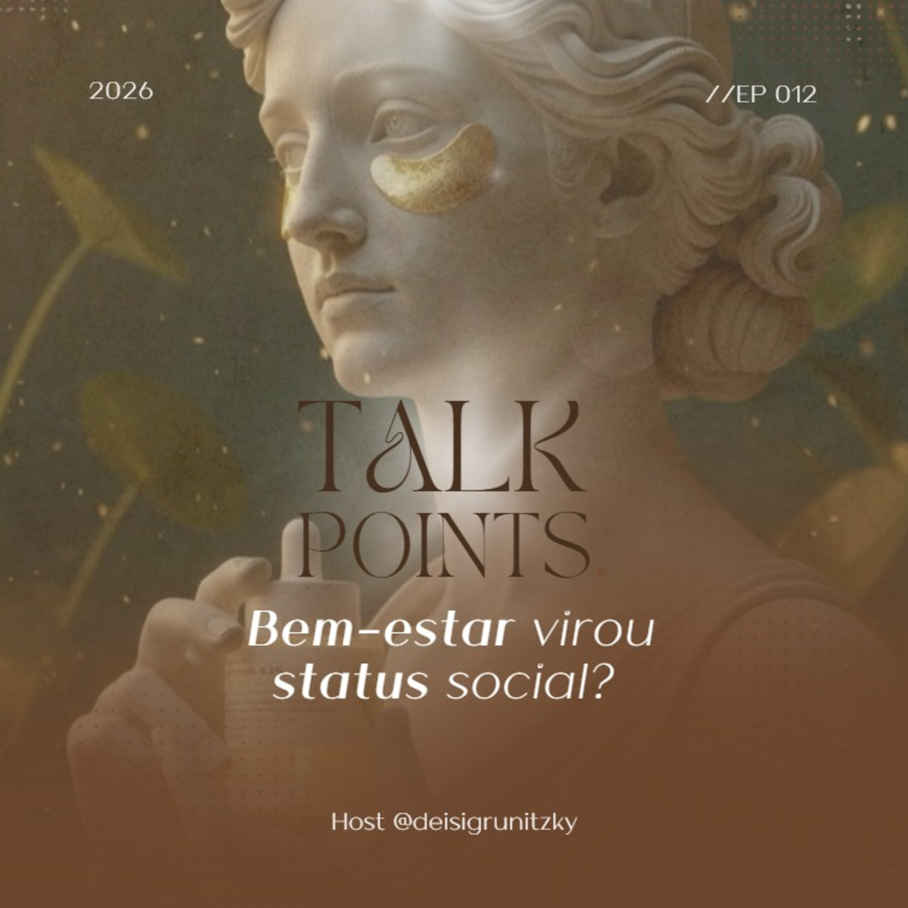 #12 - Bem-estar virou status social? episode artwork