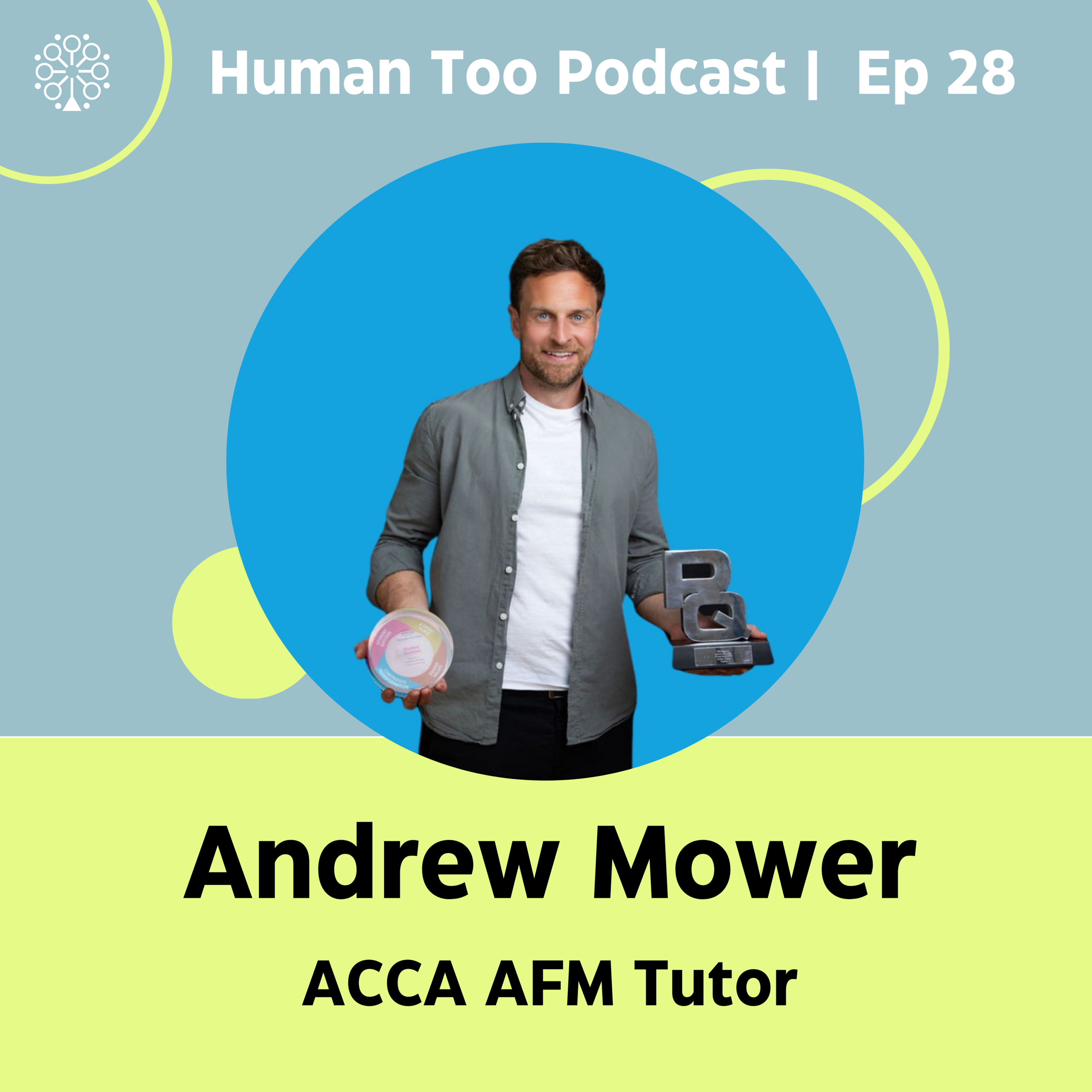 Episode 28 with Andrew Mower (ACCA AFM Tutor) episode artwork