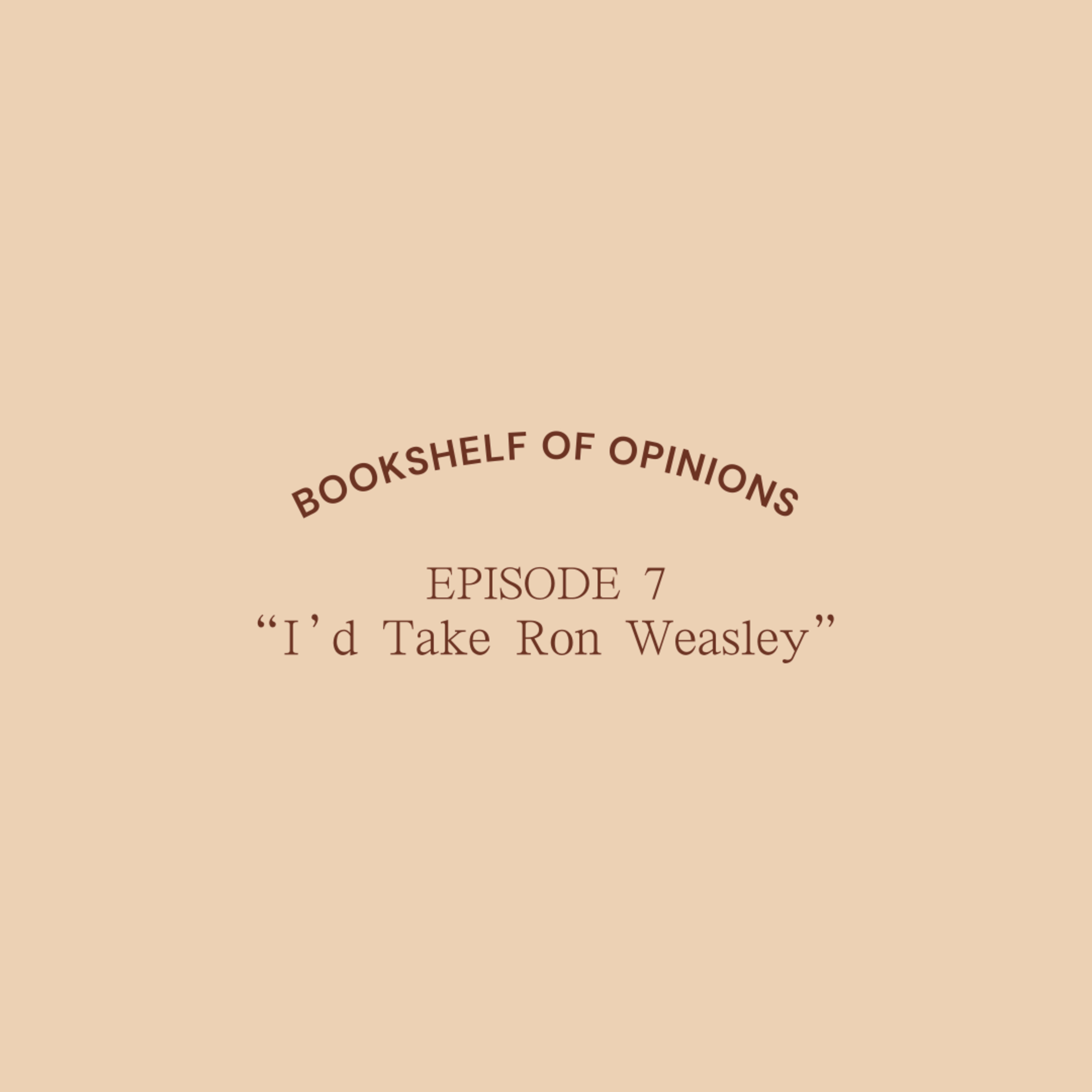 I'd Take Ron Weasley episode artwork
