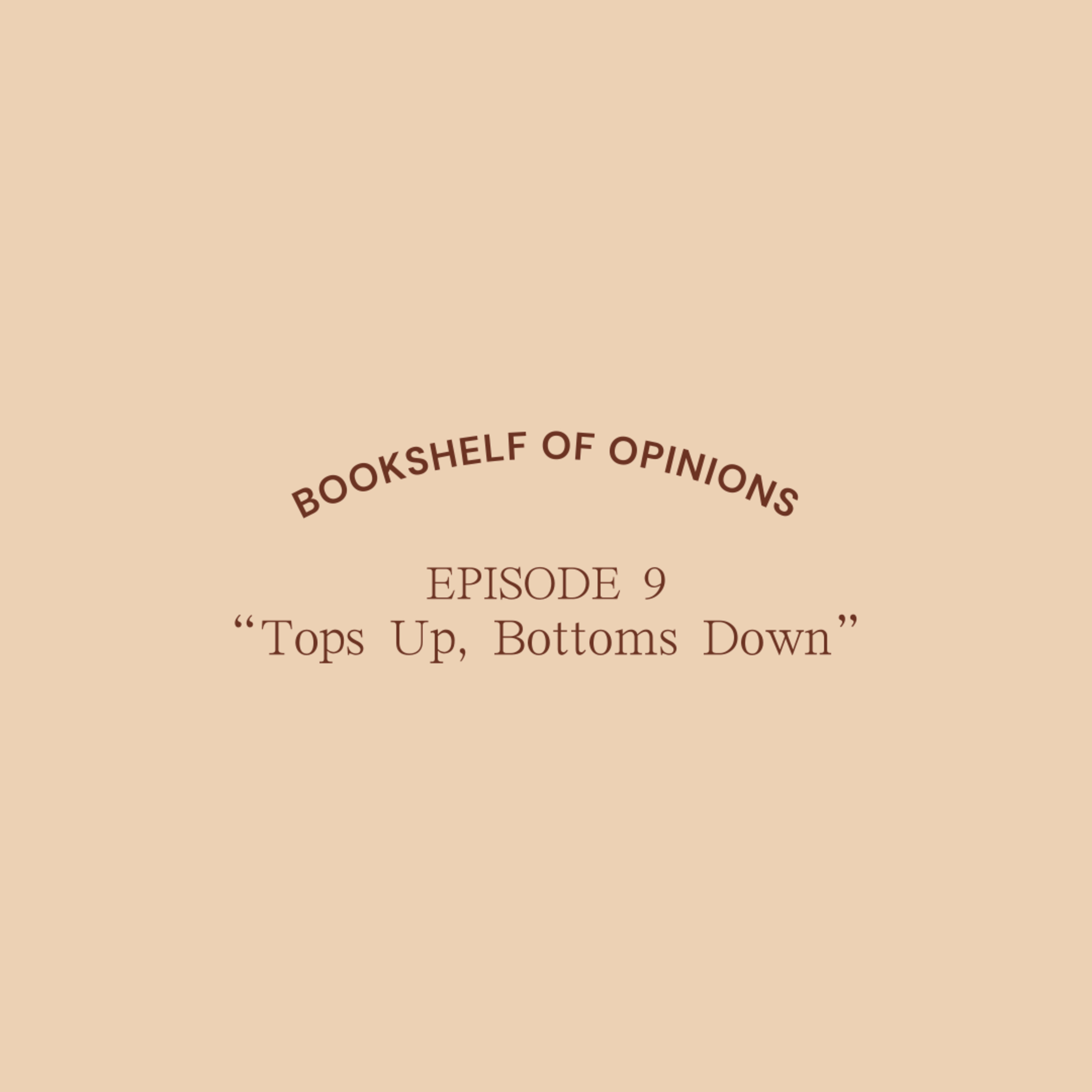 Tops Up, Bottoms Down episode artwork
