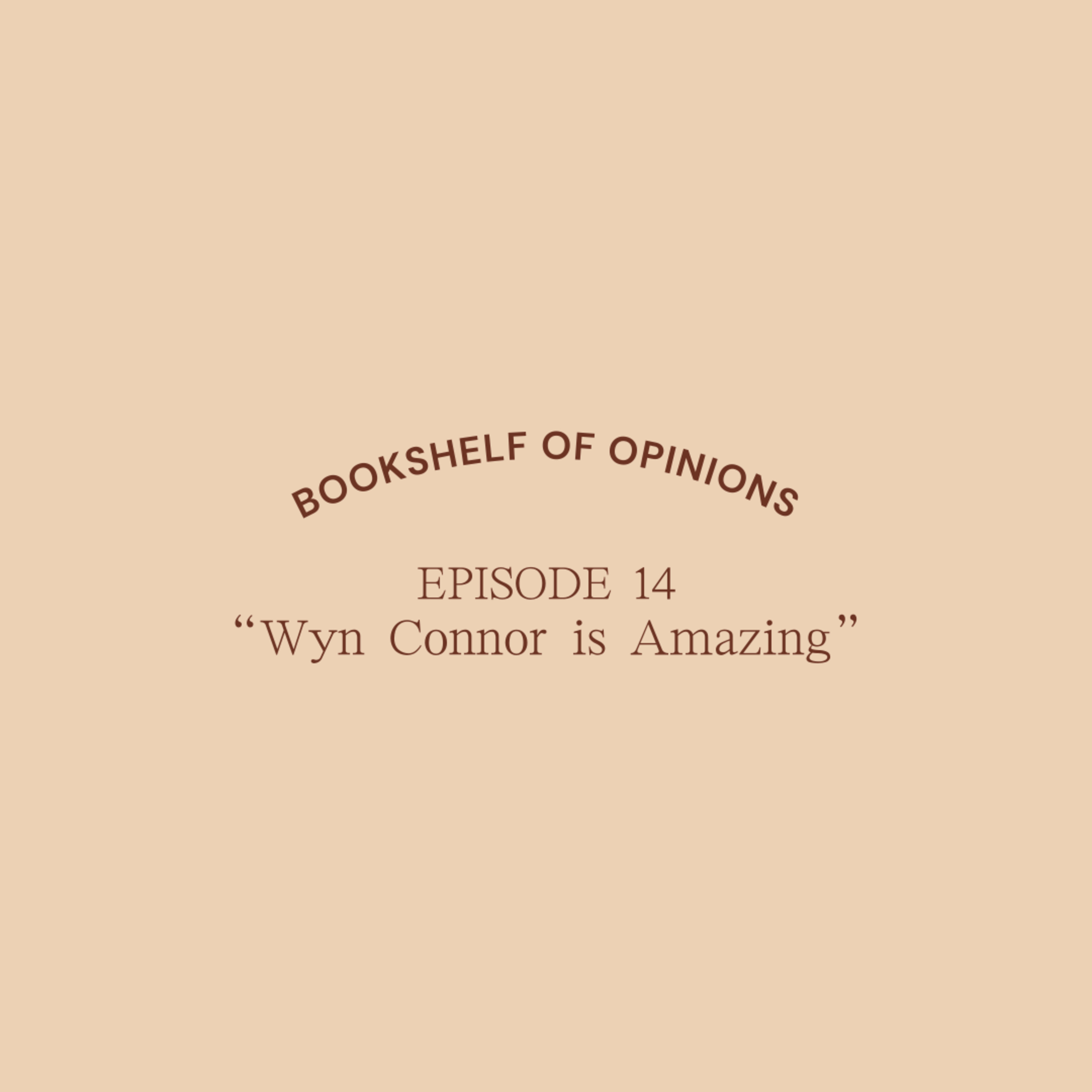 Wyn Connor is Amazing episode artwork