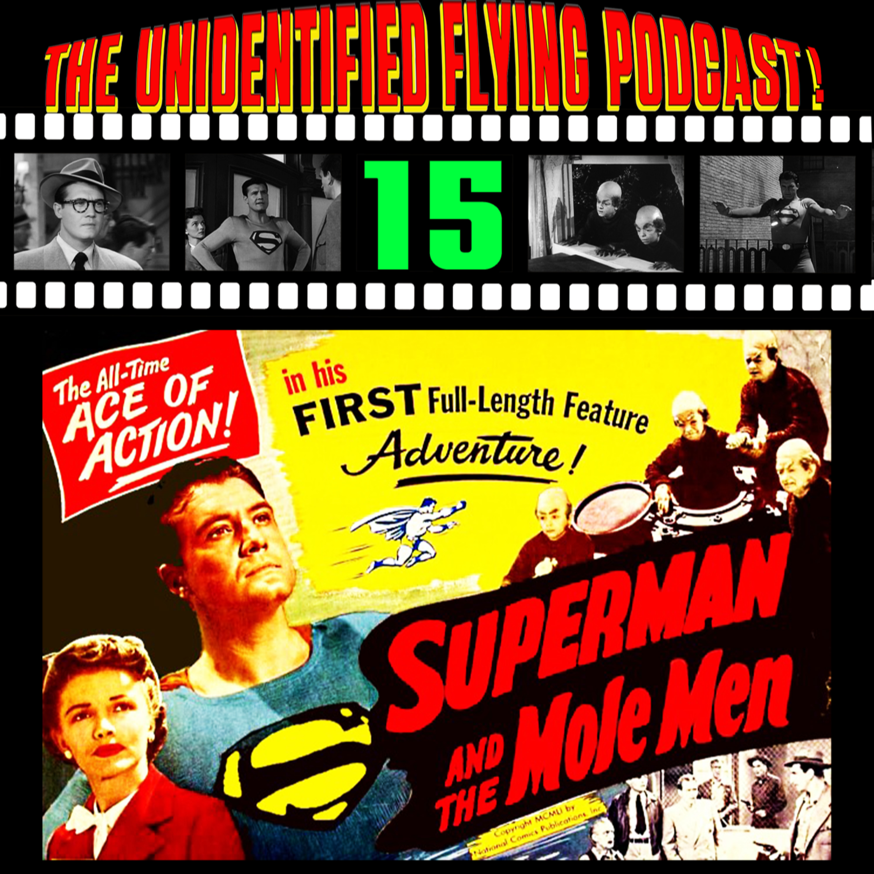 Episode 15 - 1951 - Superman and the Mole Men episode artwork