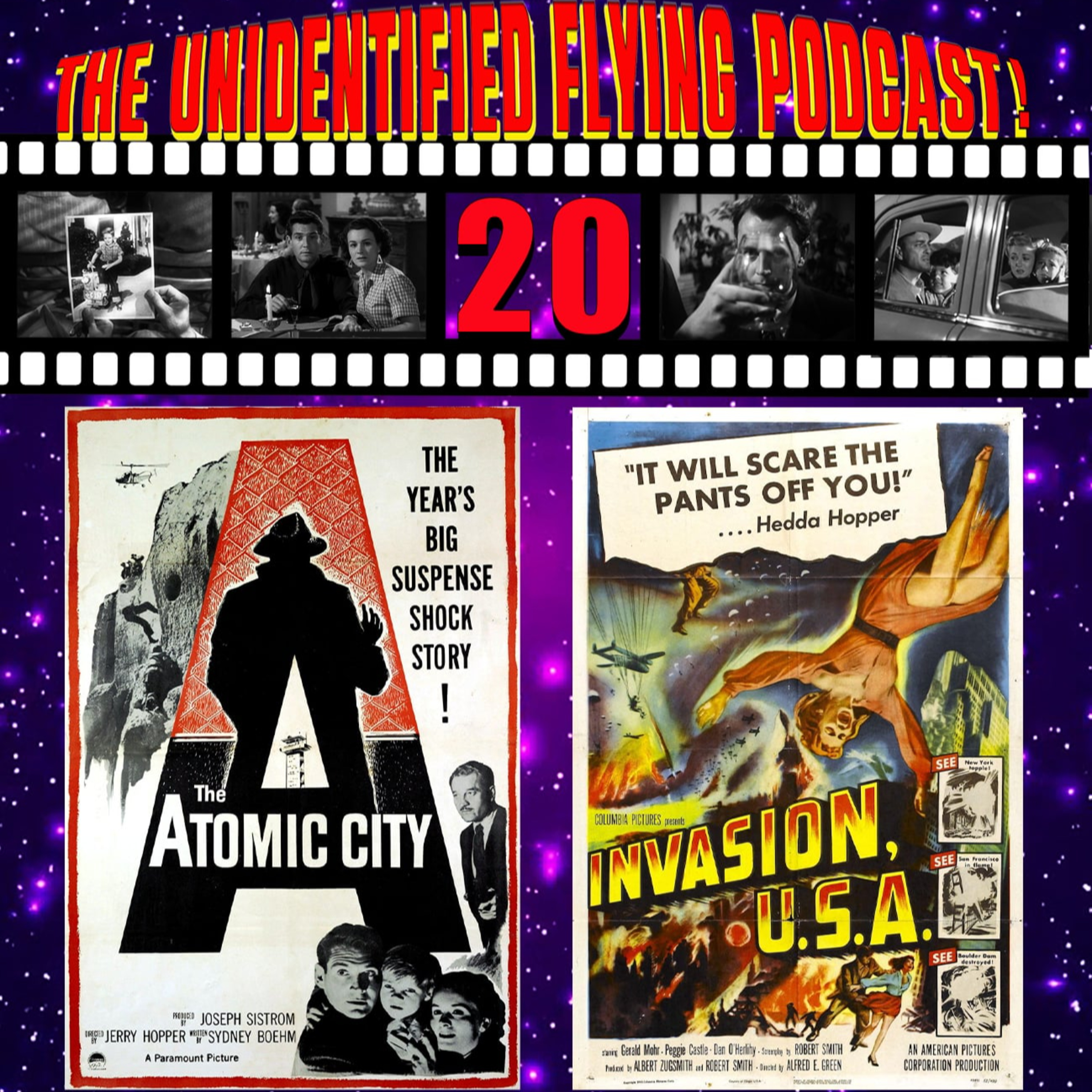 Episode 20 - 1952 - THE ATOMIC CITY & INVASION, U.S.A.  episode artwork